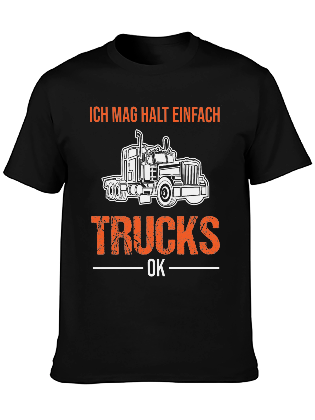 Ich Mag Halt Einfach Trucks OK T-Shirt