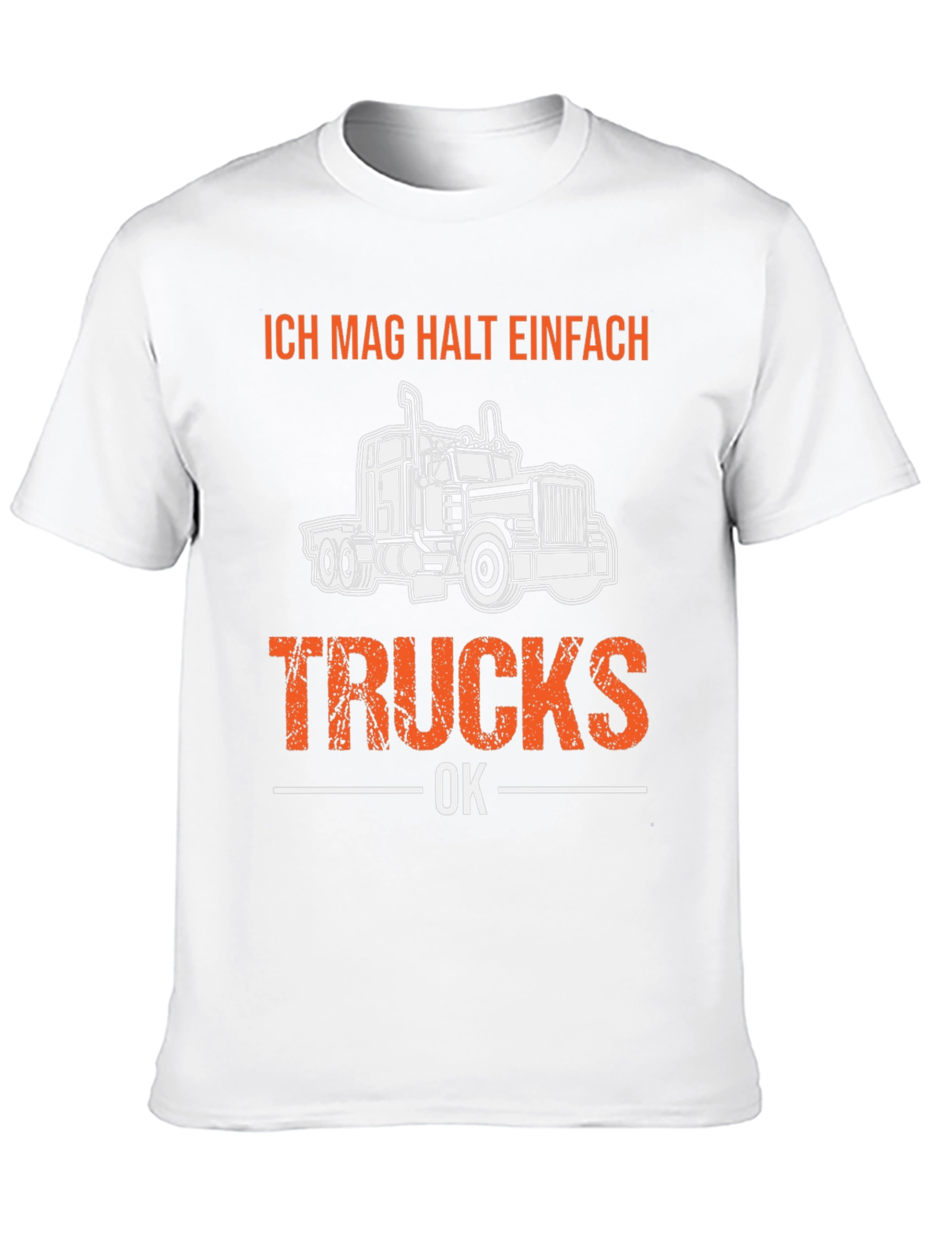 Ich Mag Halt Einfach Trucks OK T-Shirt