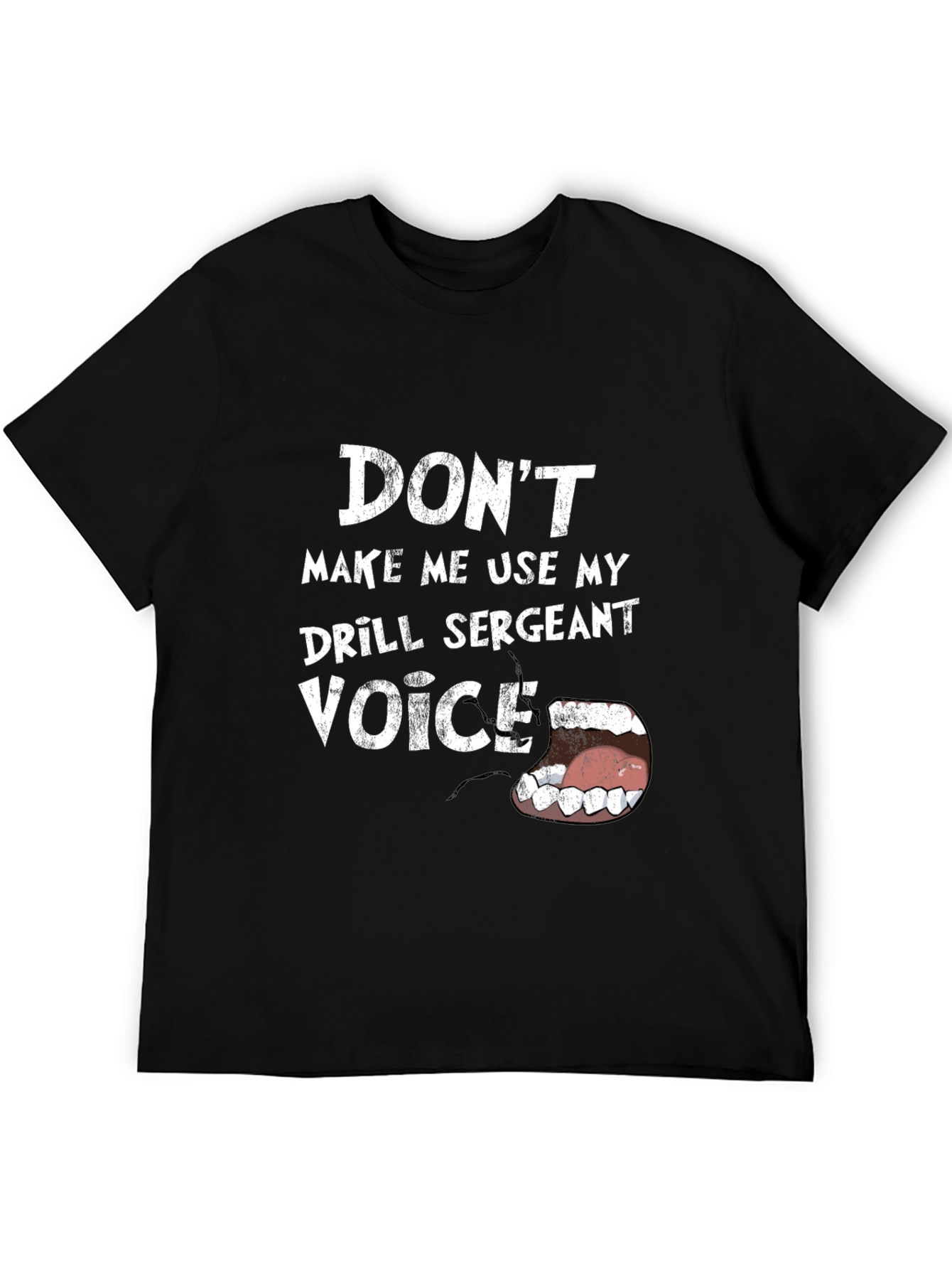 Drill Sergeant Voice T-Shirt Funny Graphic Tee