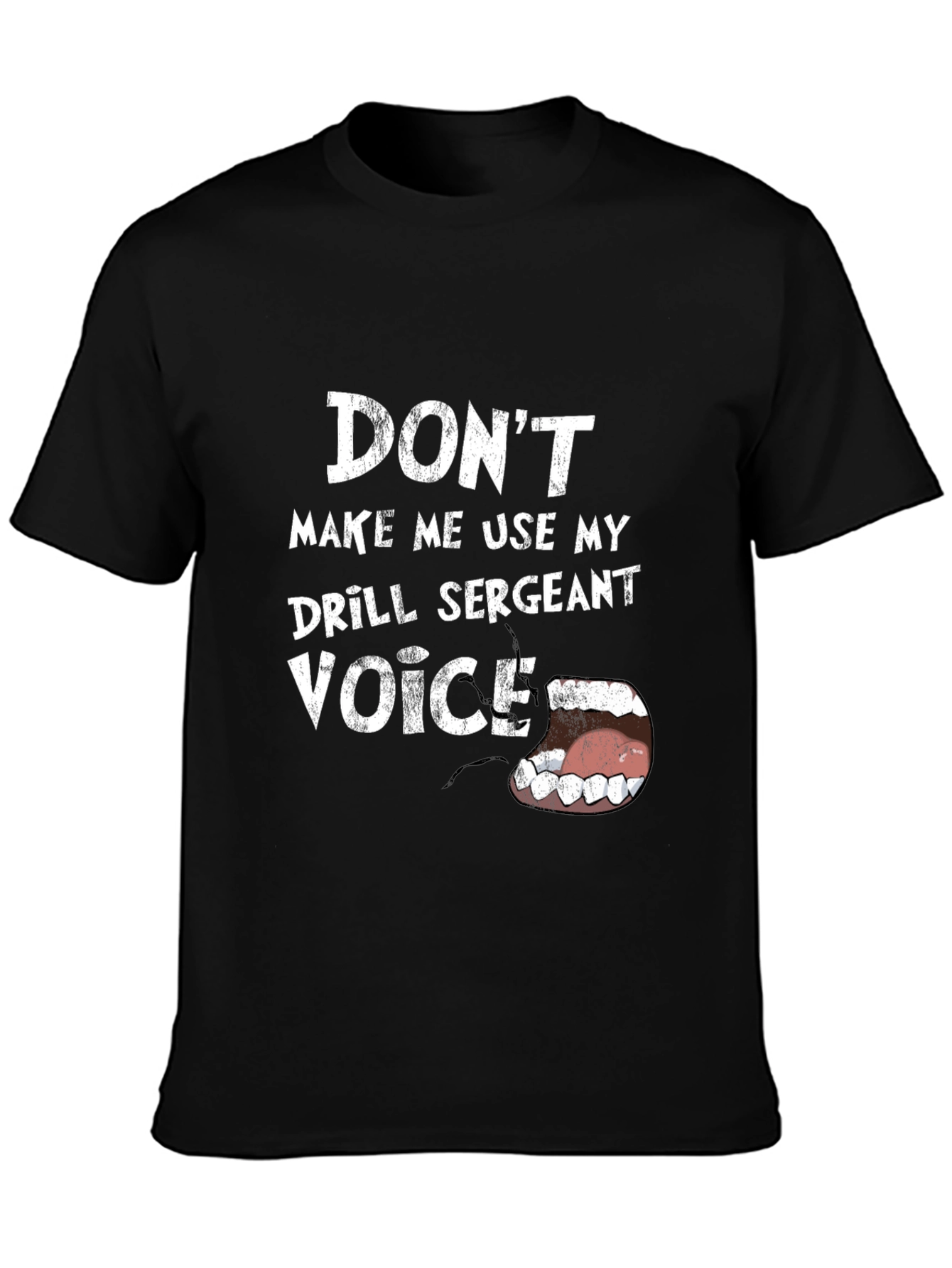 Drill Sergeant Voice T-Shirt Funny Graphic Tee