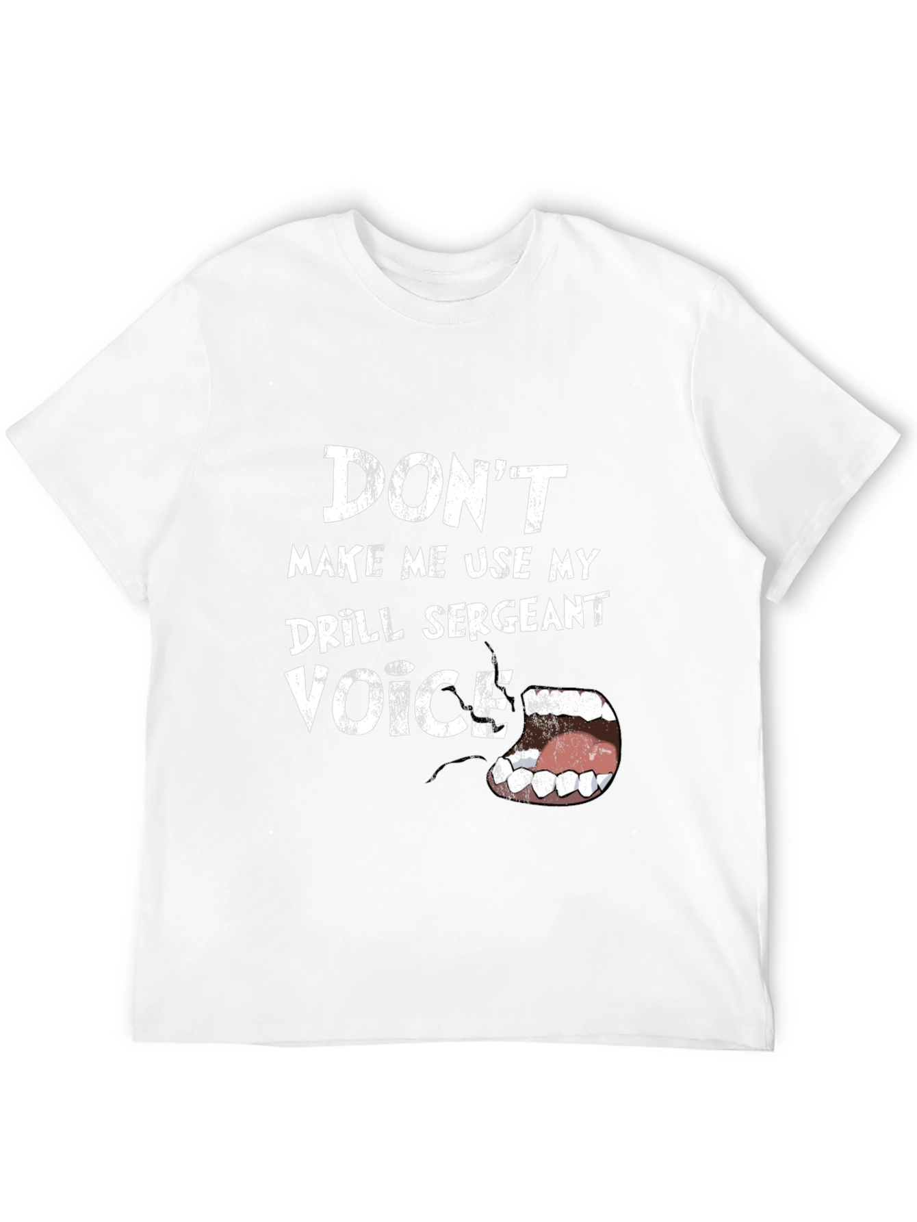 Drill Sergeant Voice T-Shirt Funny Graphic Tee