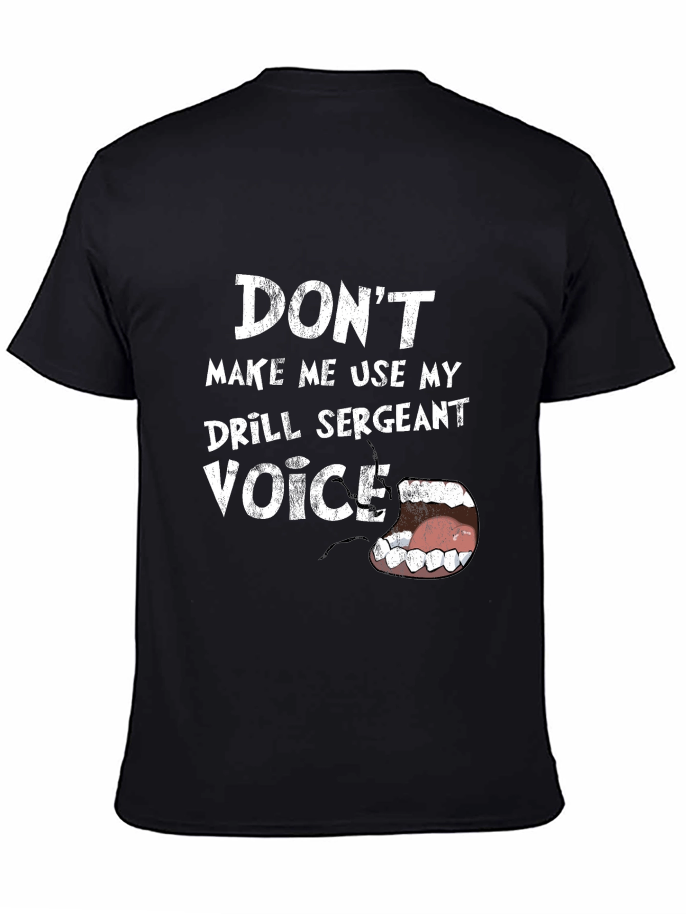 Drill Sergeant Voice T-Shirt Funny Graphic Tee