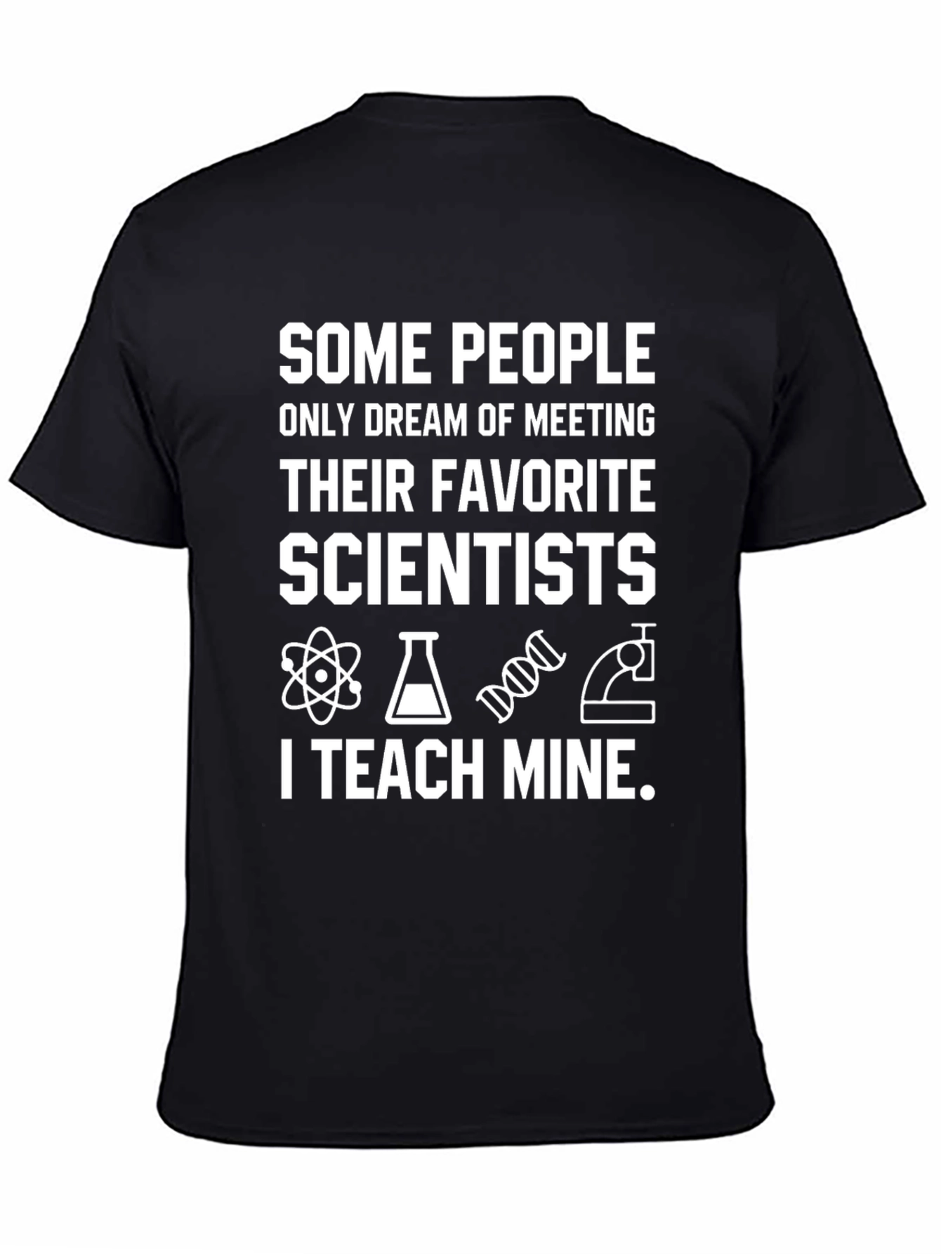 Scientist Teacher T-Shirt - Teach Mine