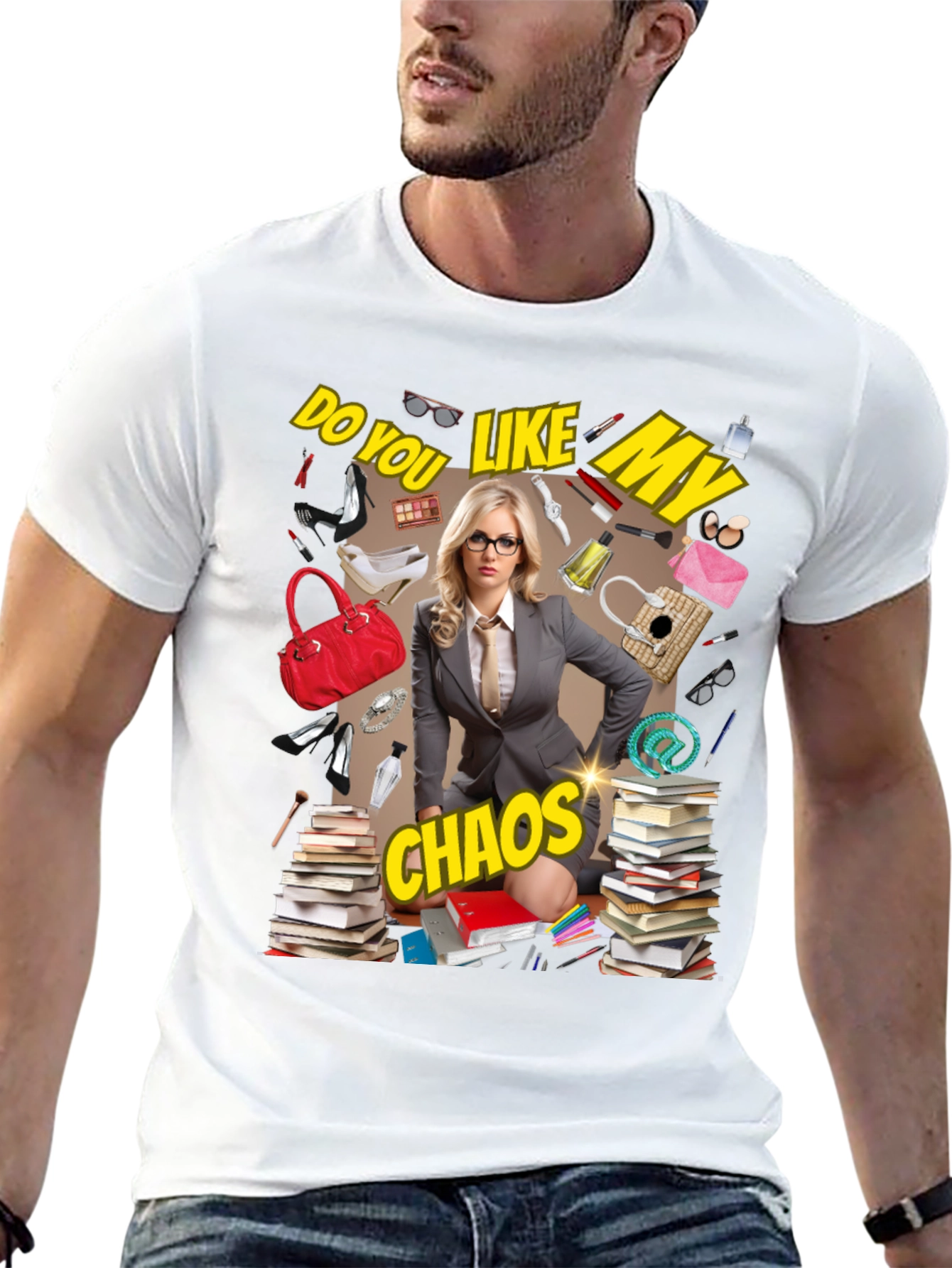 Do You Like My Chaos T-Shirt