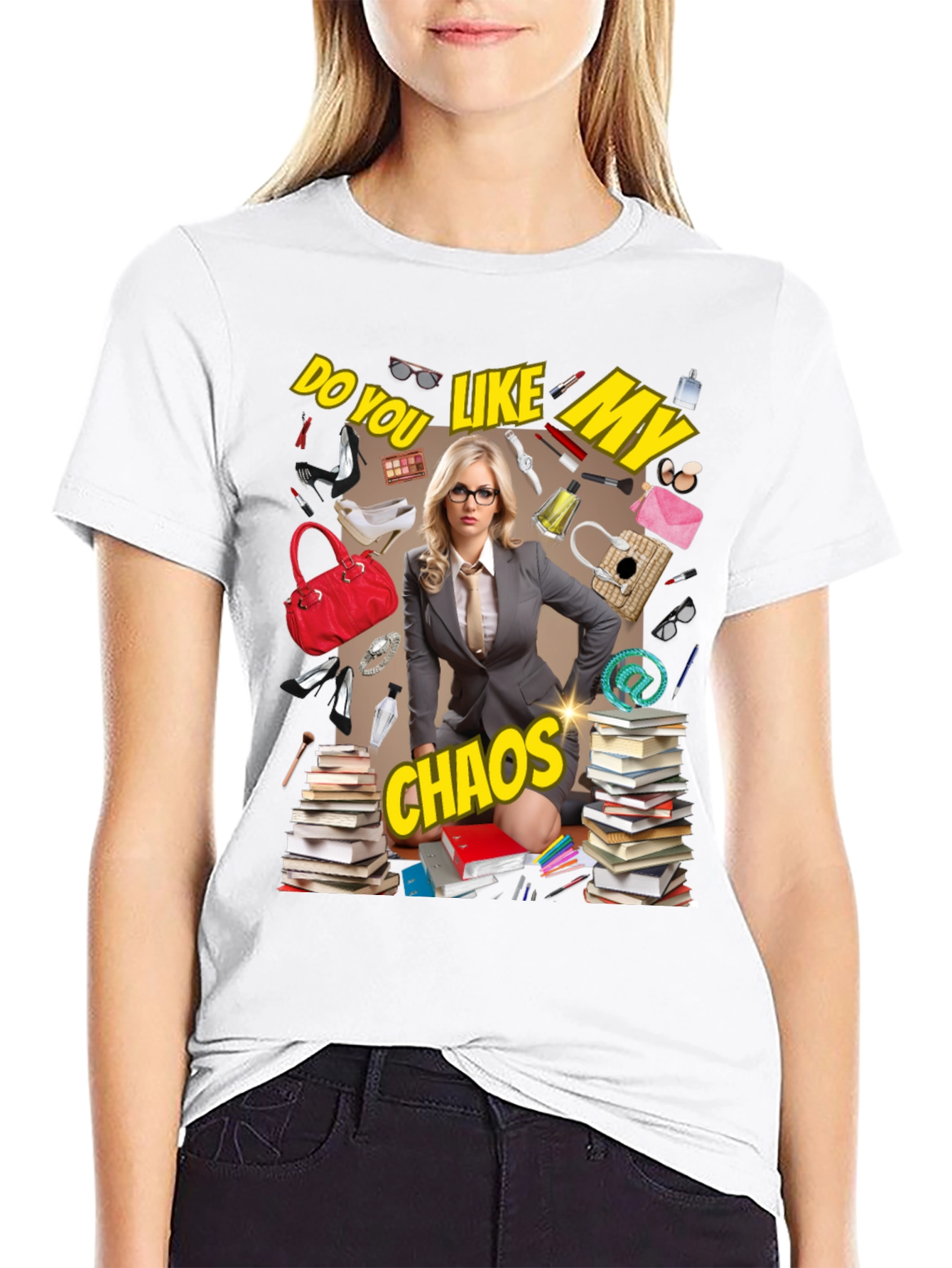 Do You Like My Chaos T-Shirt