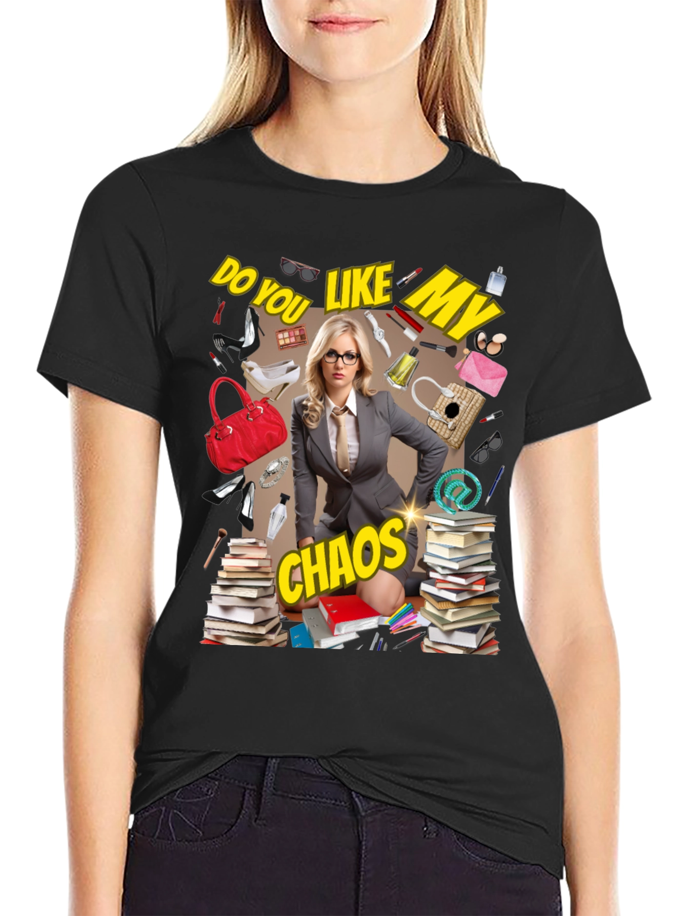Do You Like My Chaos T-Shirt