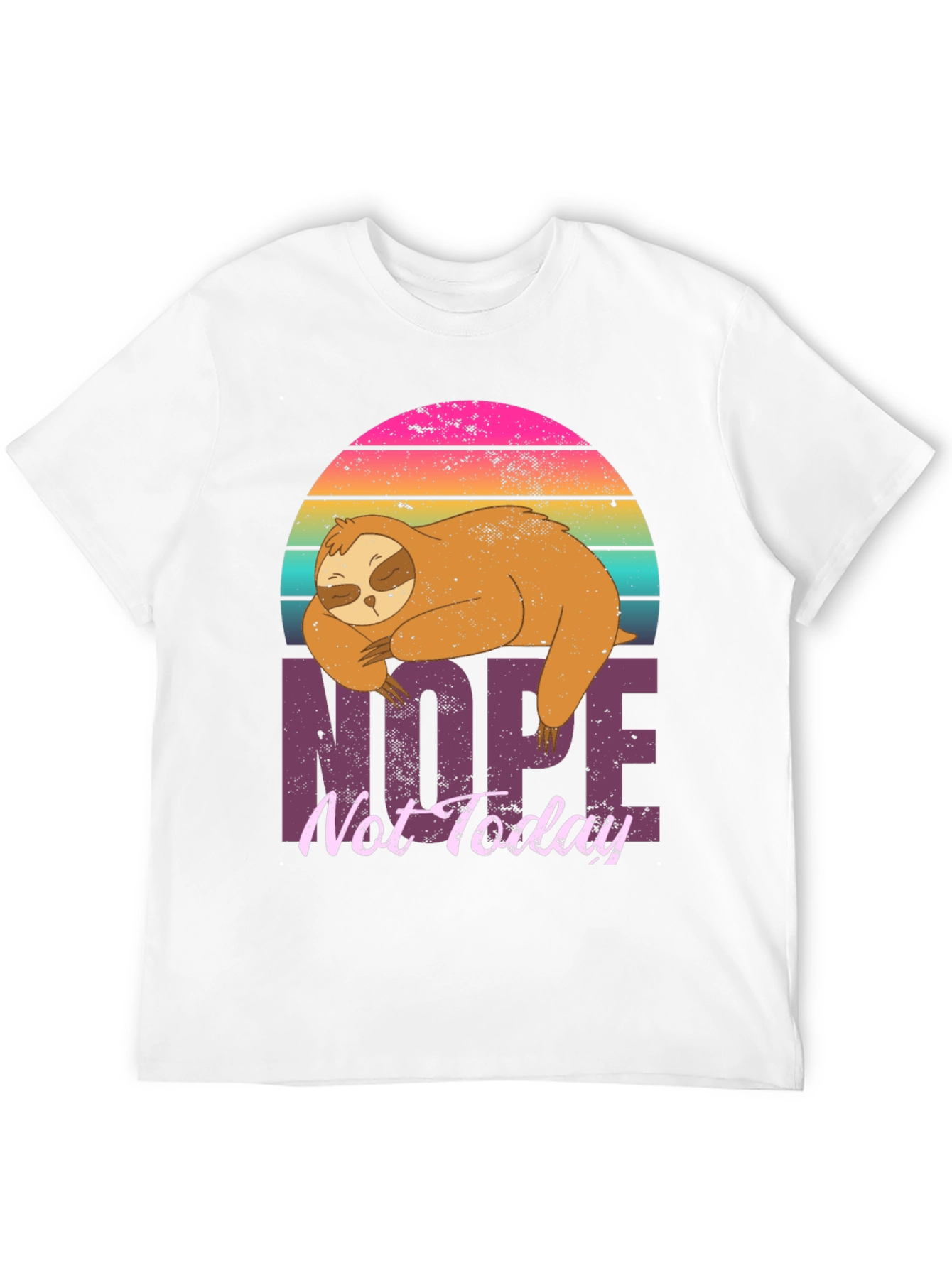Nope Not Today Sloth Graphic Tee