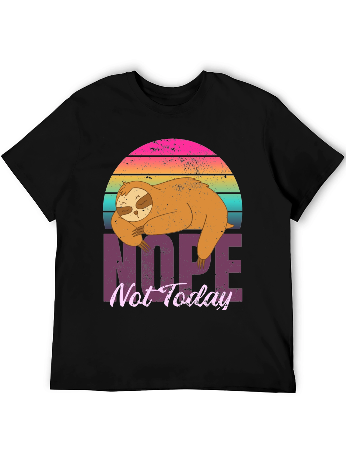 Nope Not Today Sloth Graphic Tee