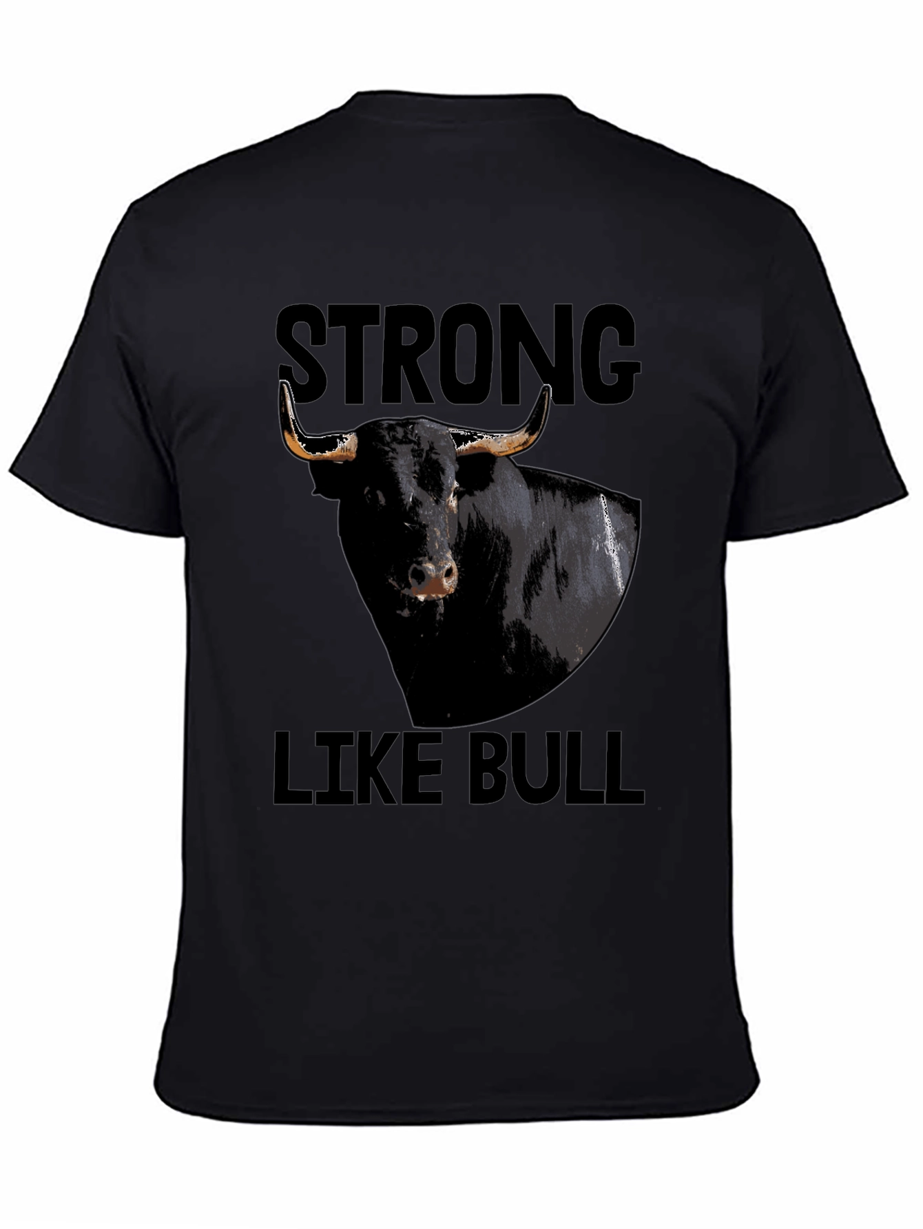 Strong Like Bull Graphic Tee - Black
