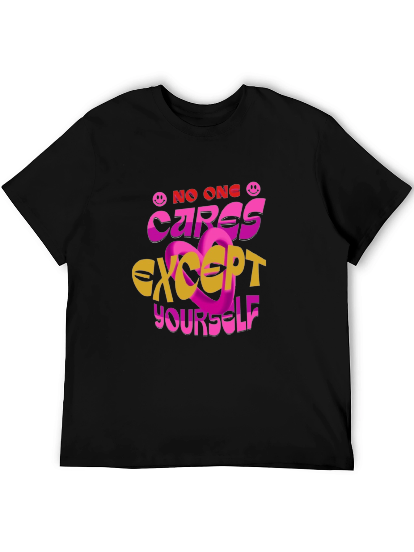 No One Cares Except Yourself Graphic Tee