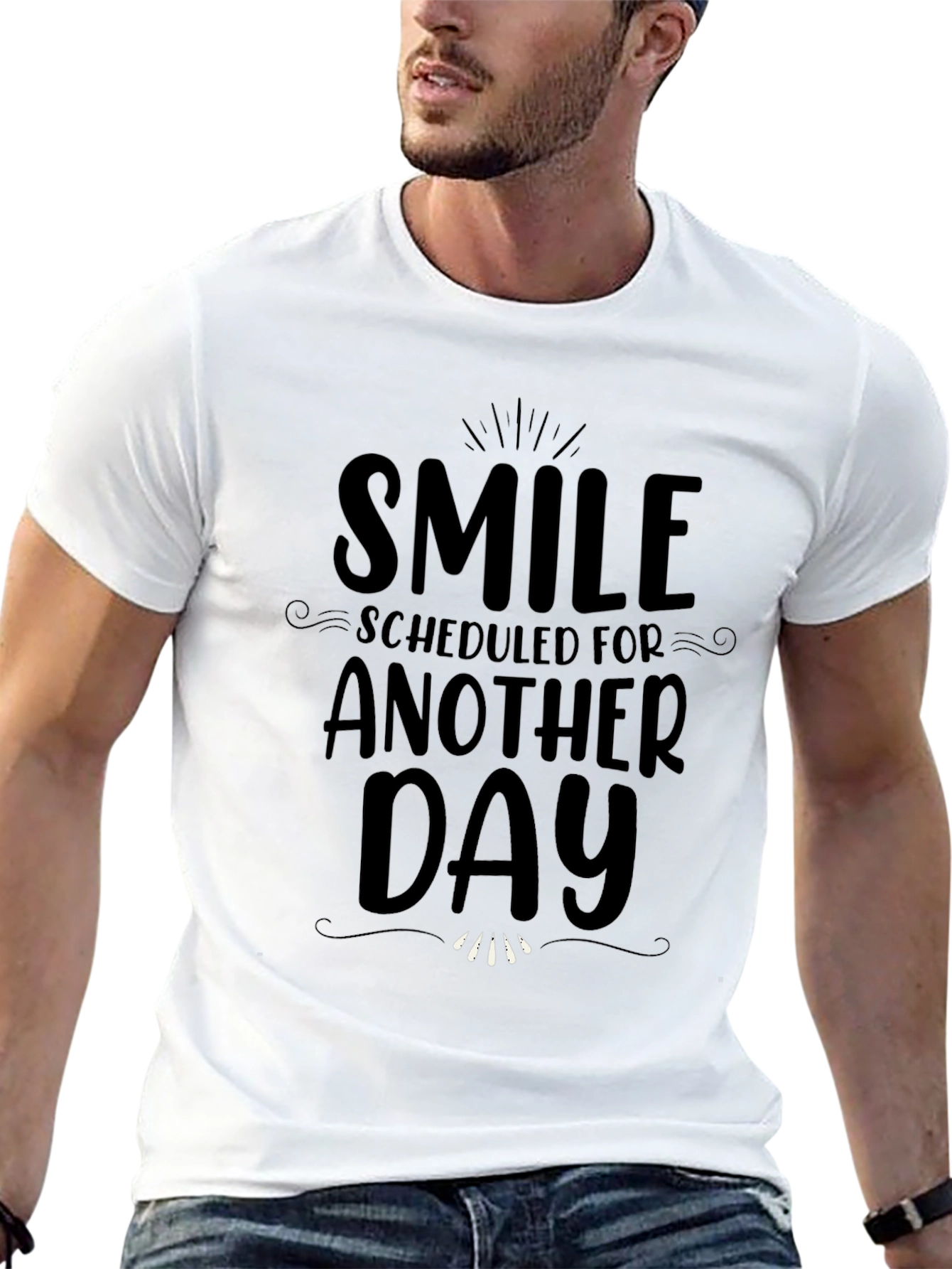Smile Scheduled For Another Day Black T-Shirt