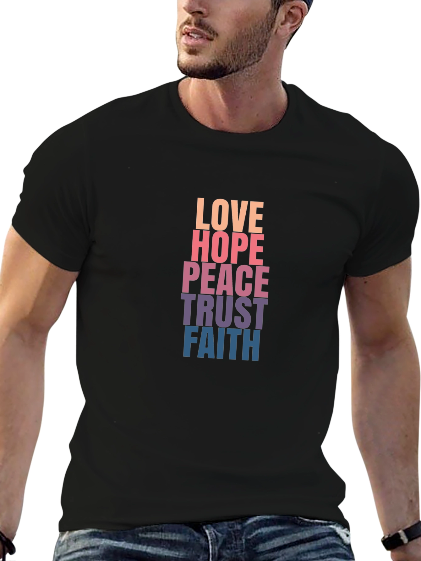 Love Hope Peace Trust Faith Graphic T-Shirt