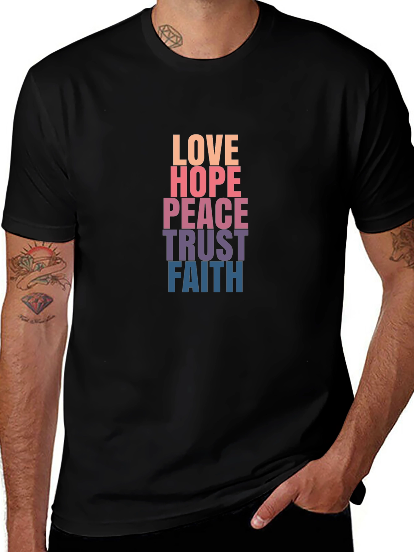 Love Hope Peace Trust Faith Graphic T-Shirt