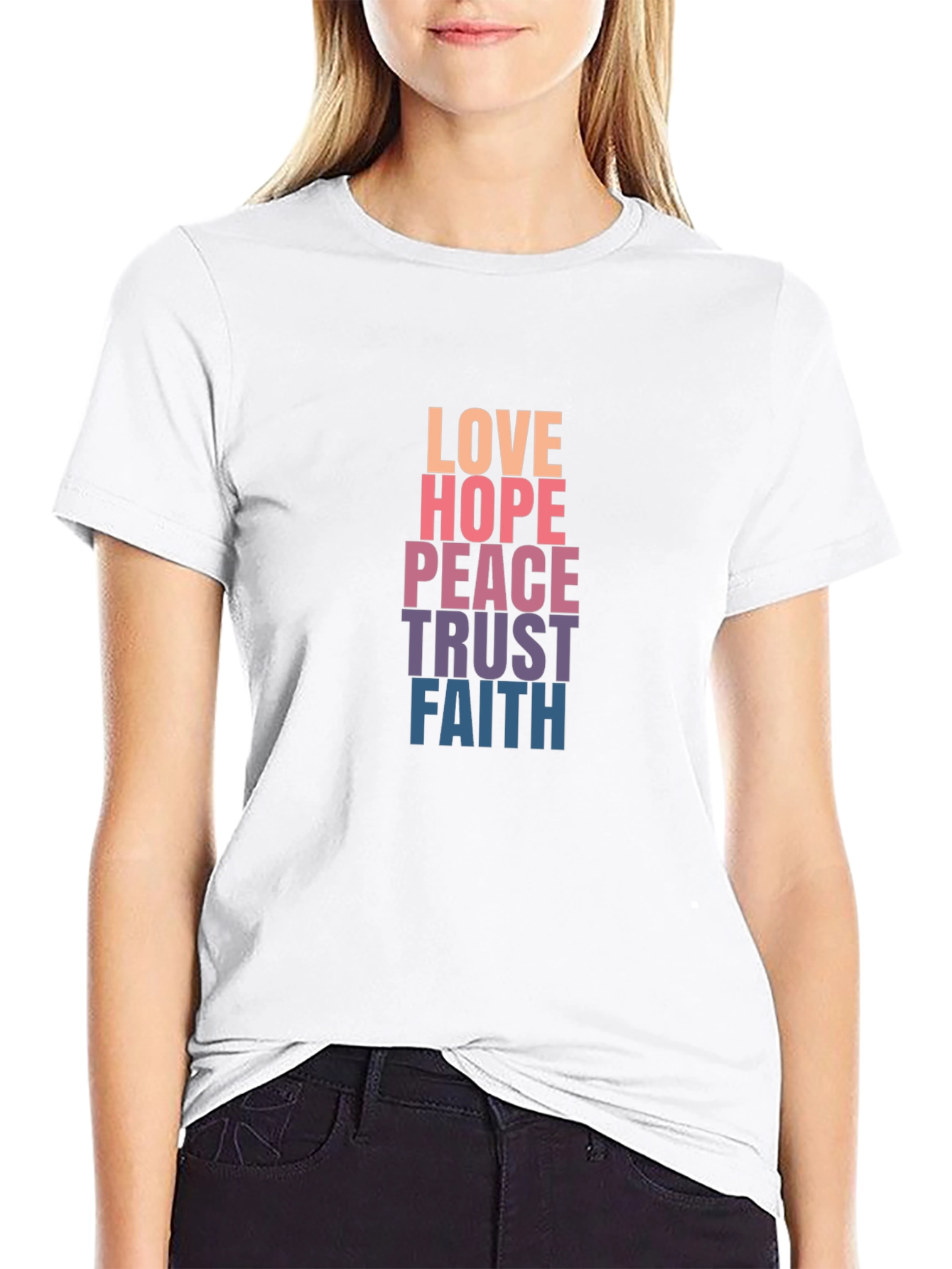 Love Hope Peace Trust Faith Graphic T-Shirt