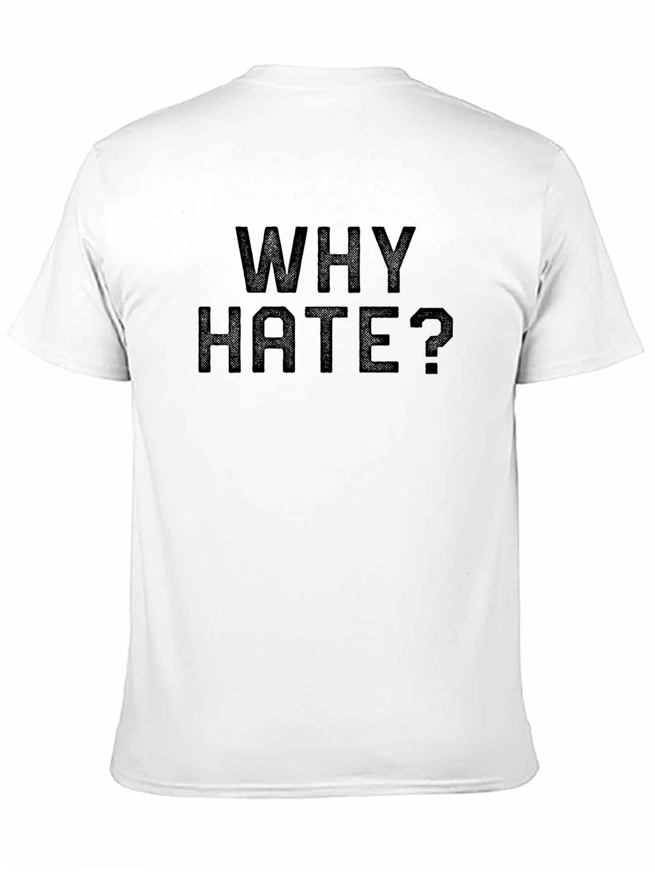 Why Hate? Black Graphic Print Mens T-Shirt