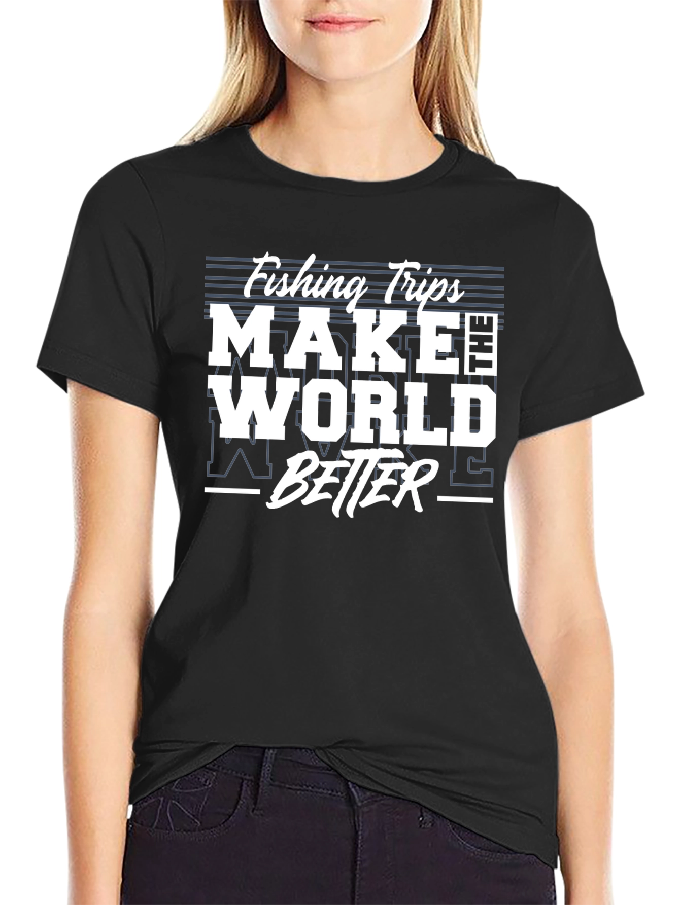 Fishing Trips Make The World Better T-Shirt