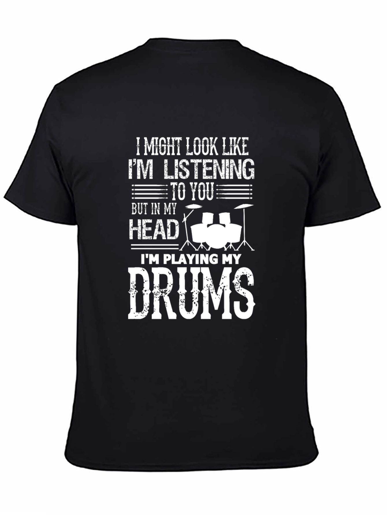 Drummer T-Shirt - Im Playing My Drums Graphic Tee