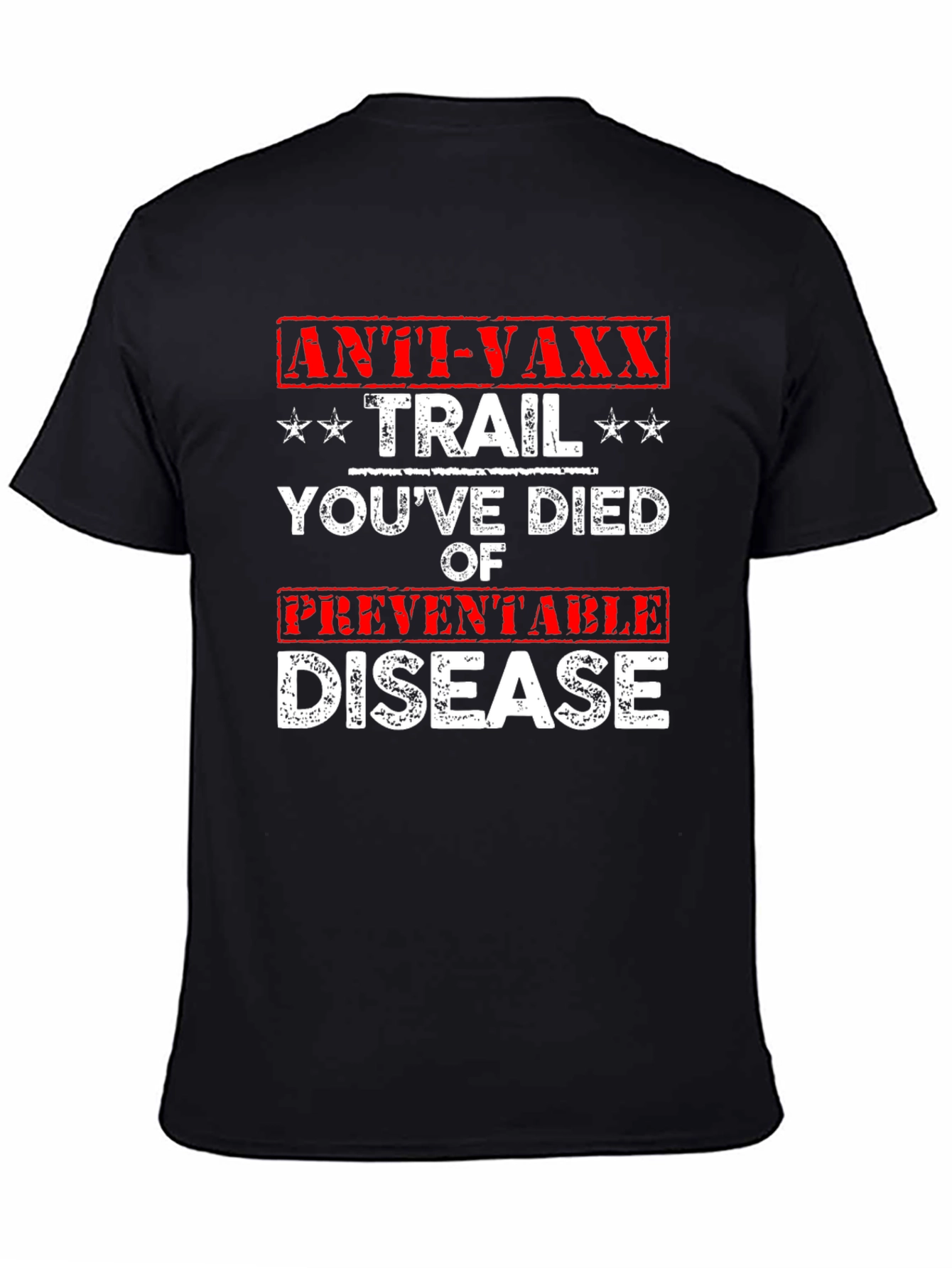 Anti-Vaxx Trail T-Shirt Funny Preventable Disease Tee