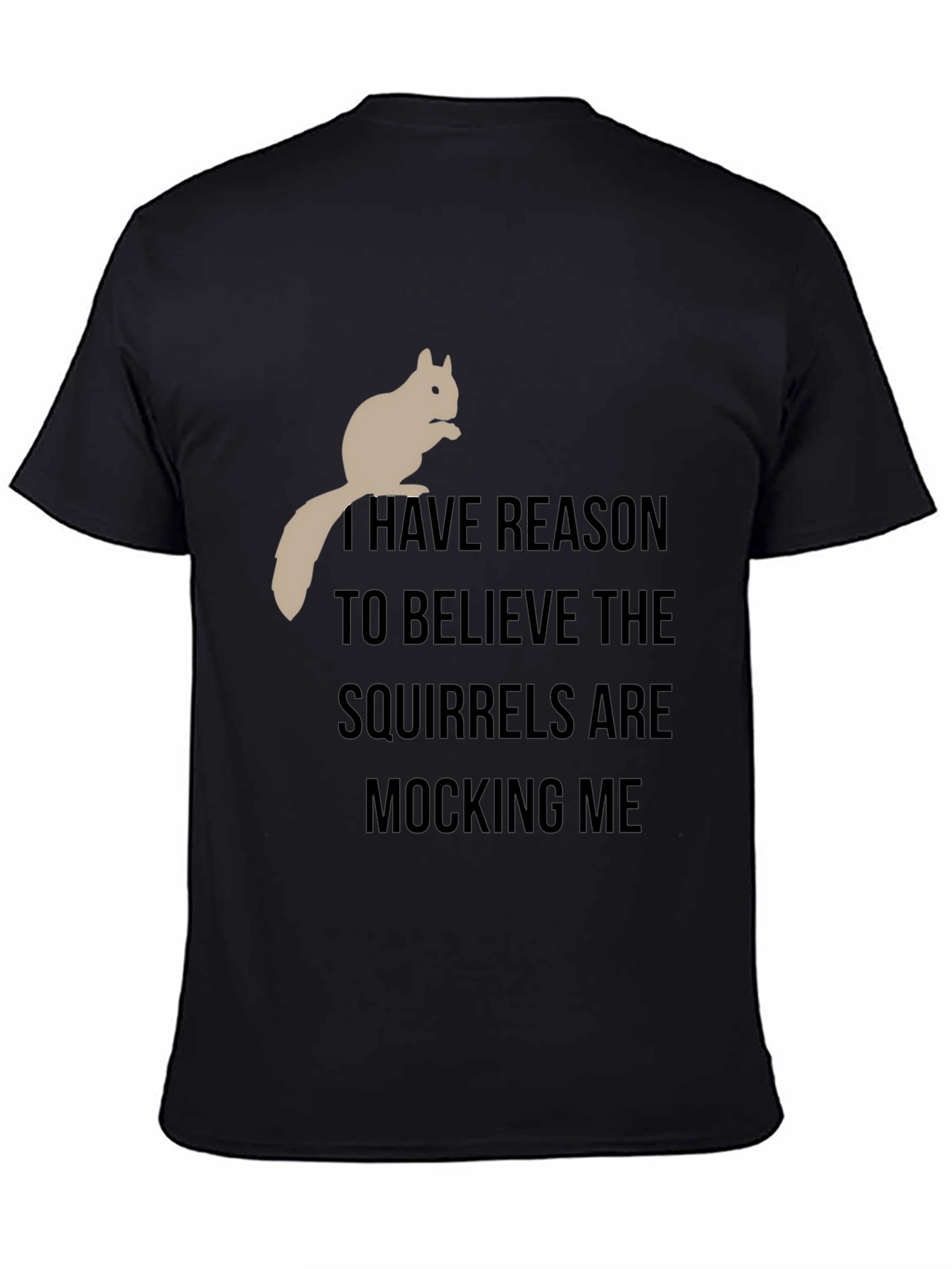 Squirrel Mocking T-Shirt - Funny Graphic Tee