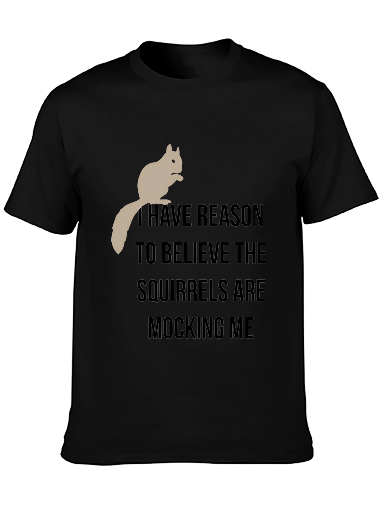 Squirrel Mocking T-Shirt - Funny Graphic Tee