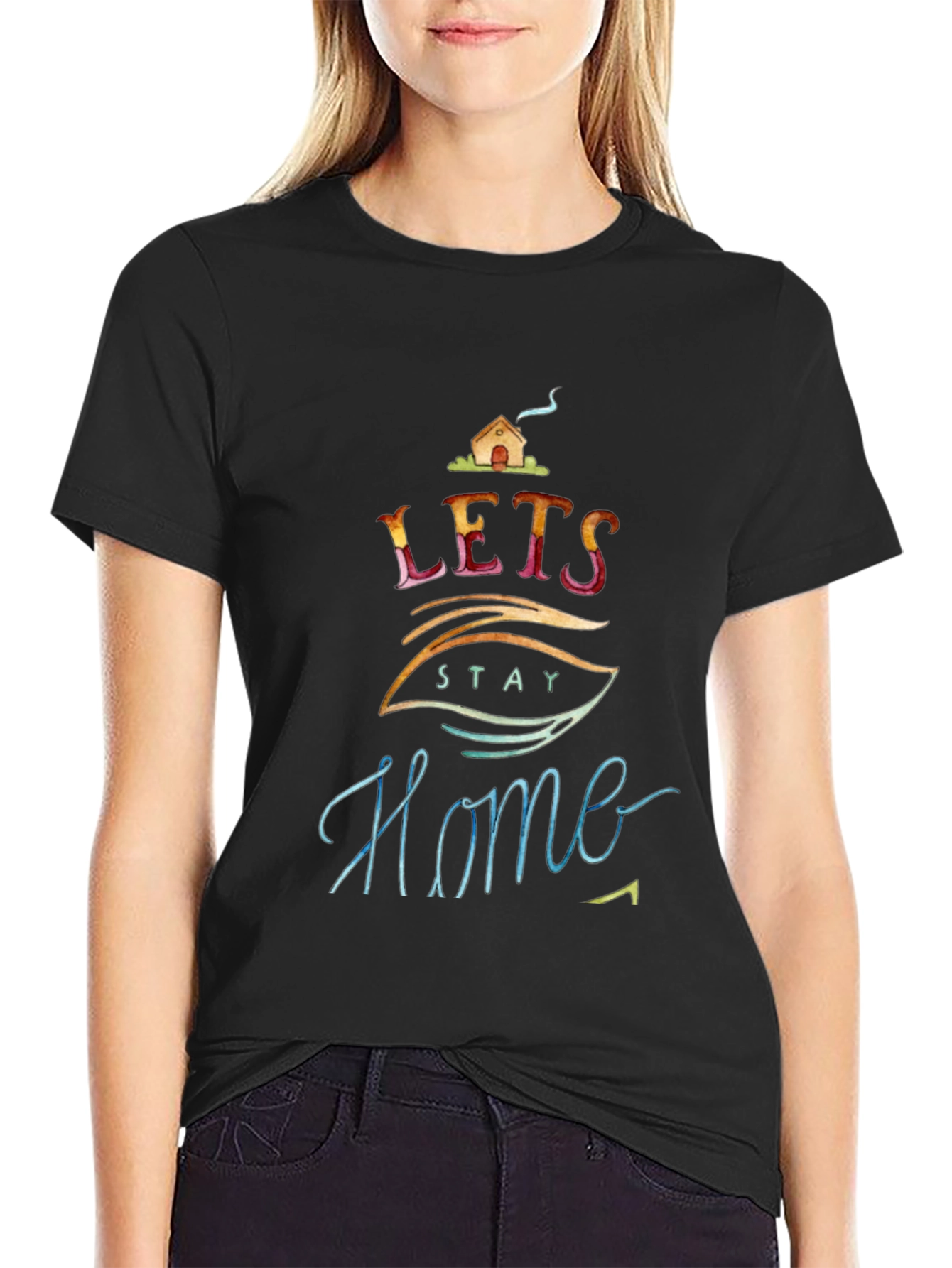 Lets Stay Home Graphic Tee - Black Casual T-Shirt