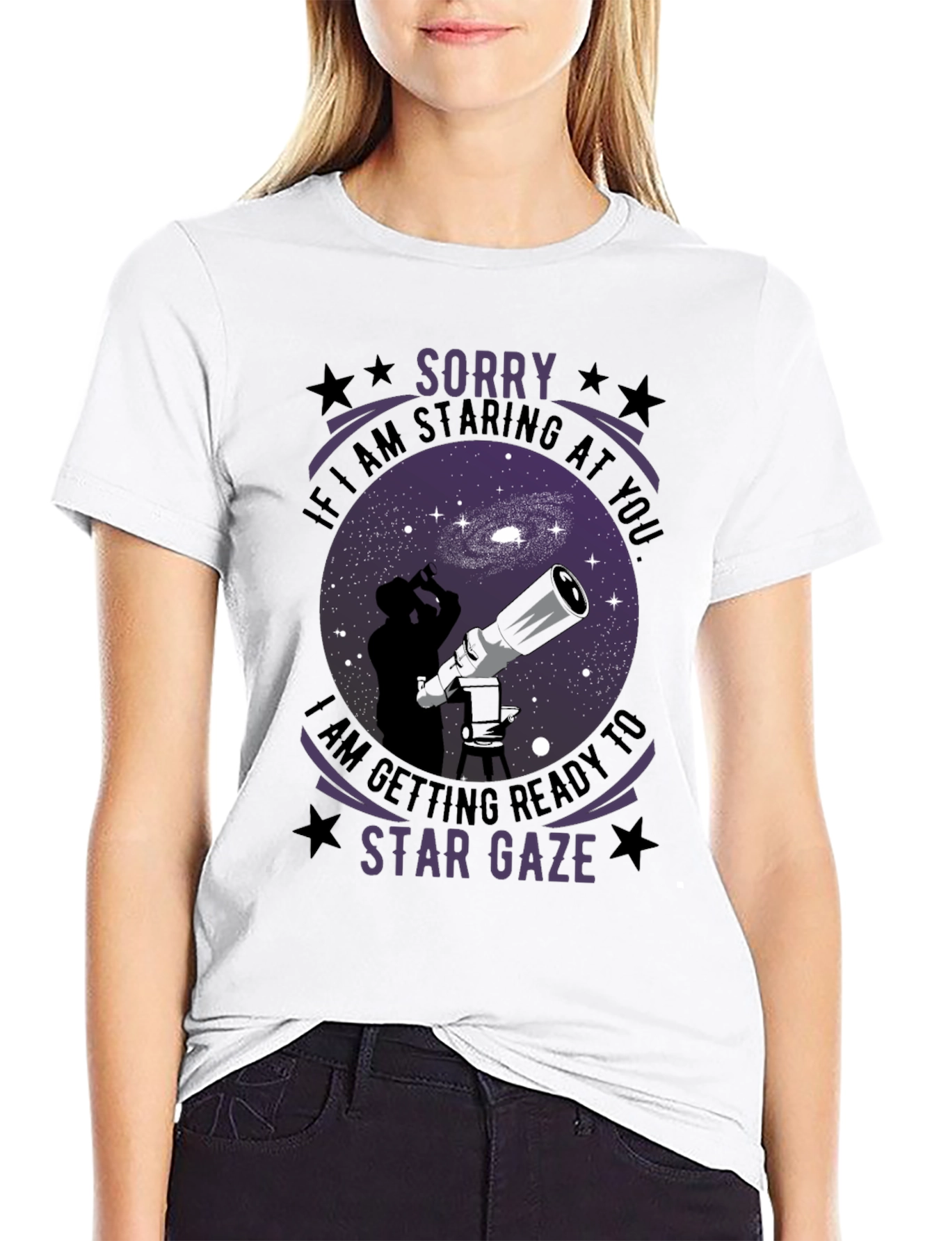 Star Gaze T-Shirt - Sorry Im Staring!