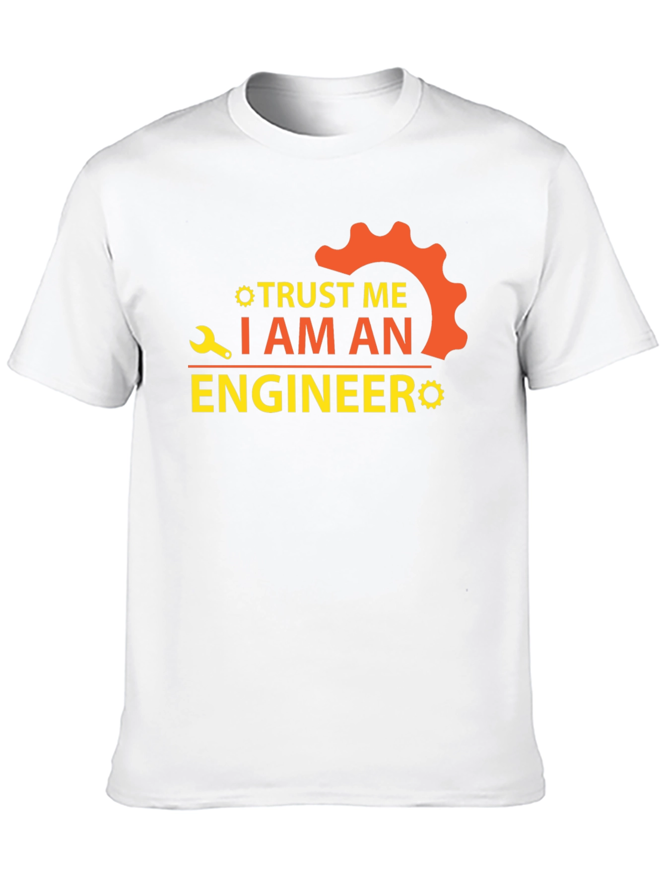 Trust Me Im An Engineer Graphic T-Shirt
