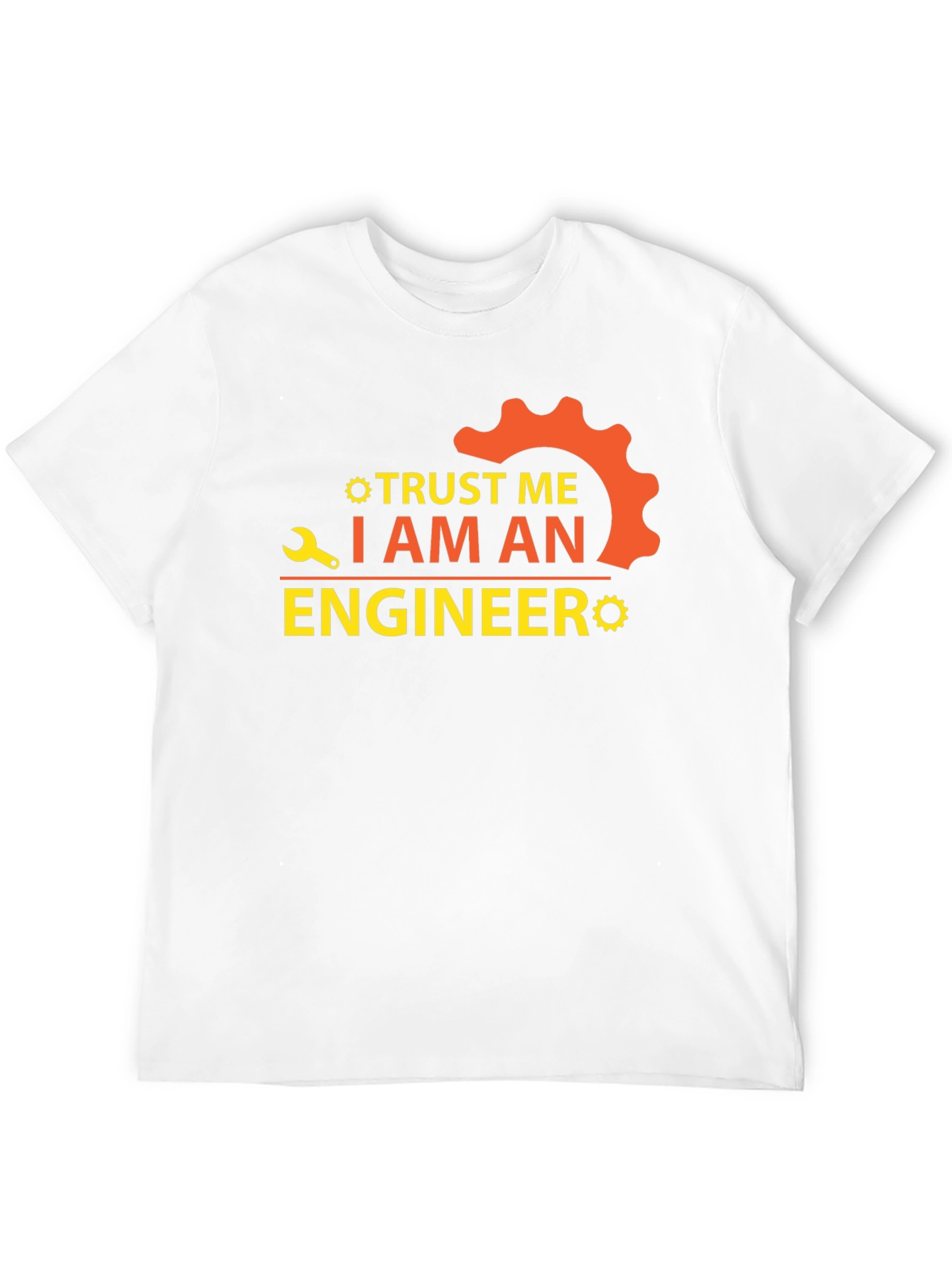Trust Me Im An Engineer Graphic T-Shirt