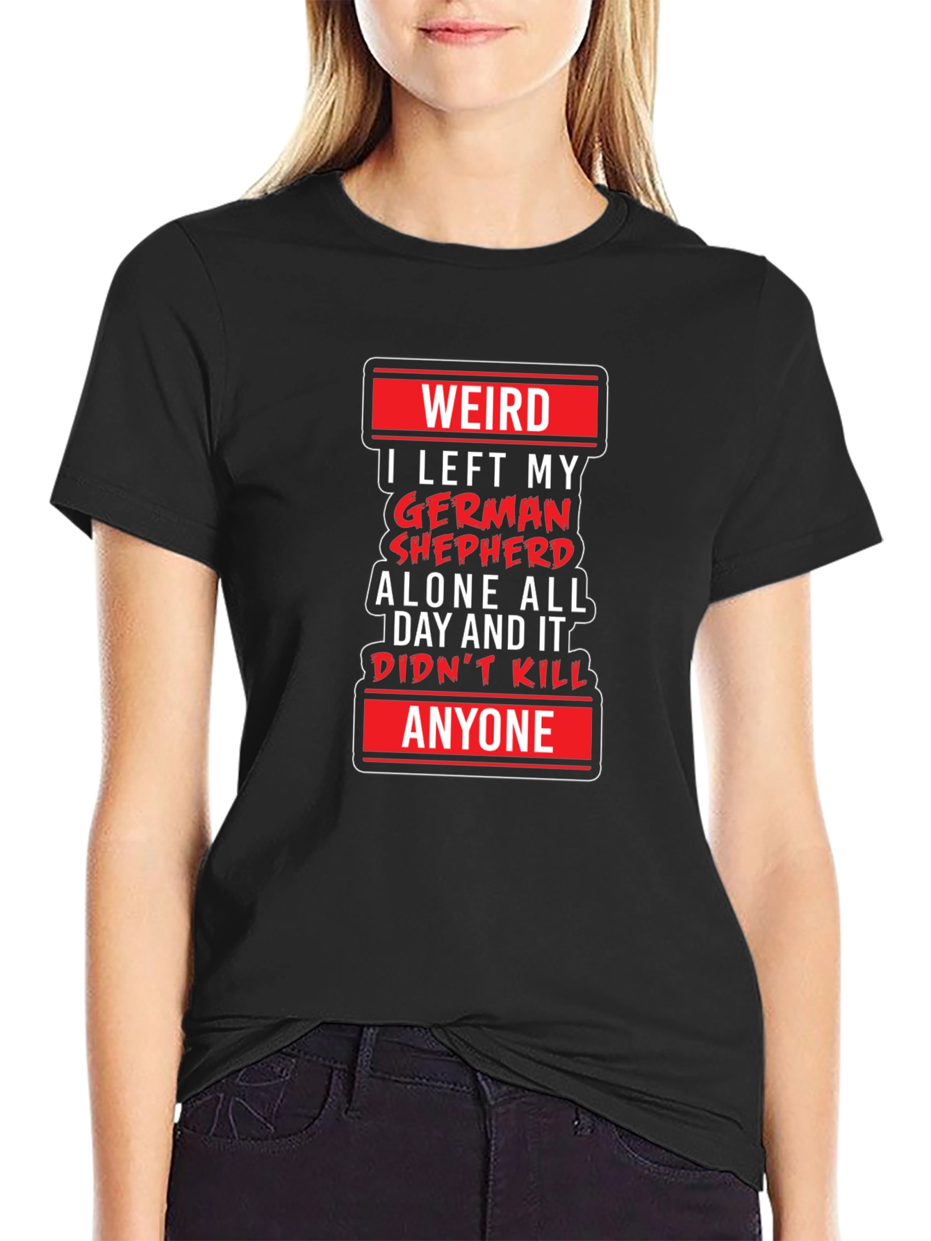 Weird German Shepherd T-Shirt