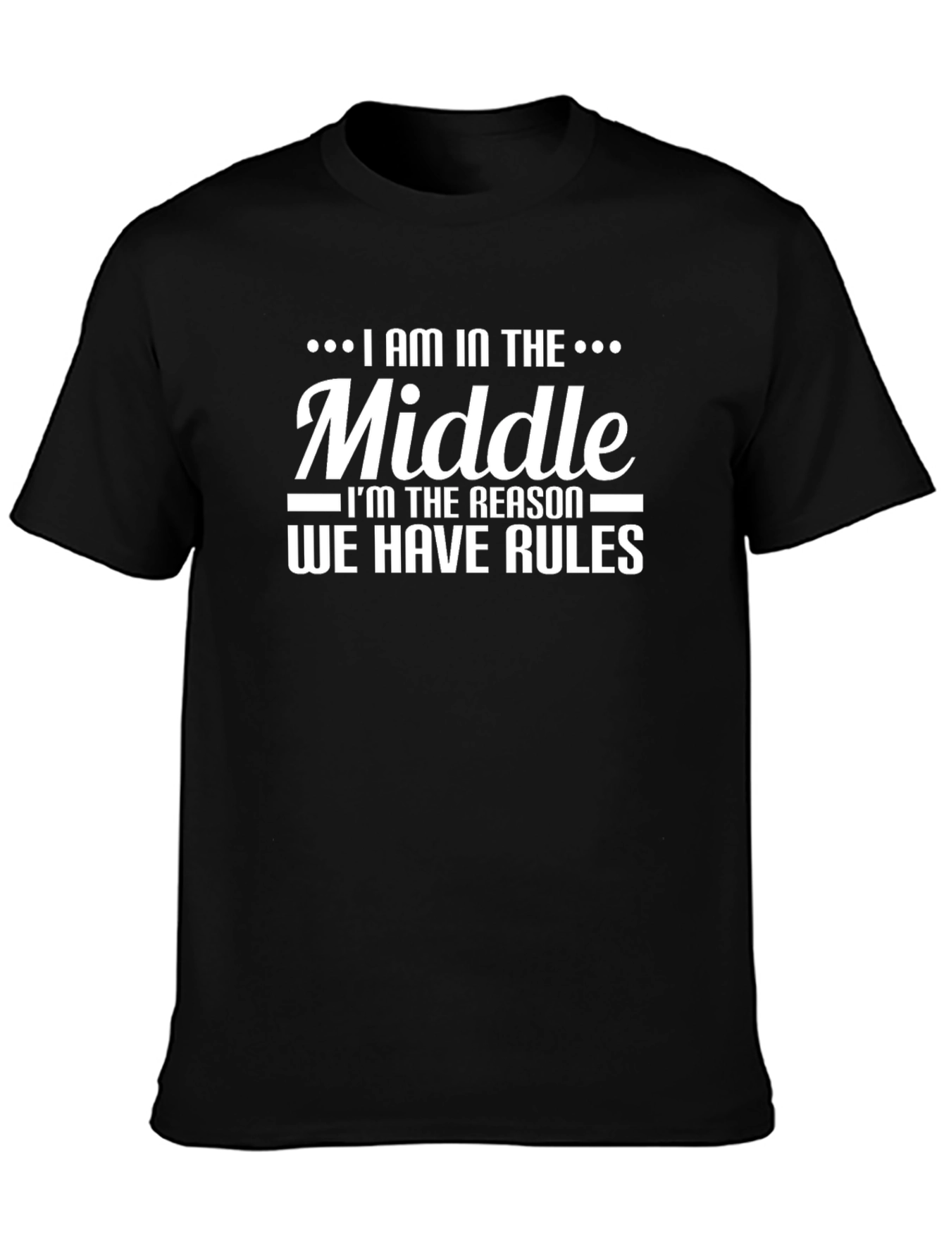 I am in the Middle T-Shirt