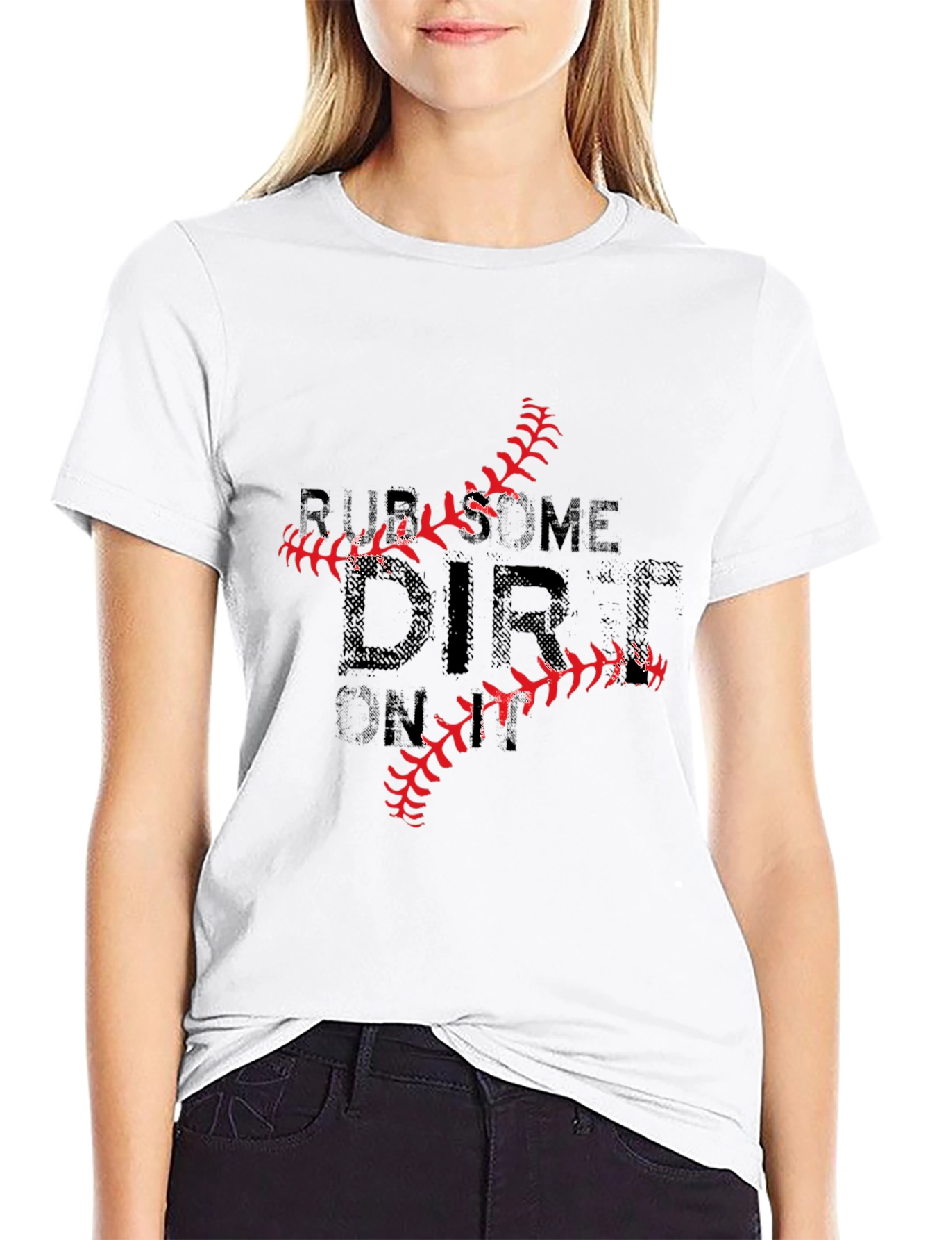 Rub Some Dirt On It Baseball T-Shirt