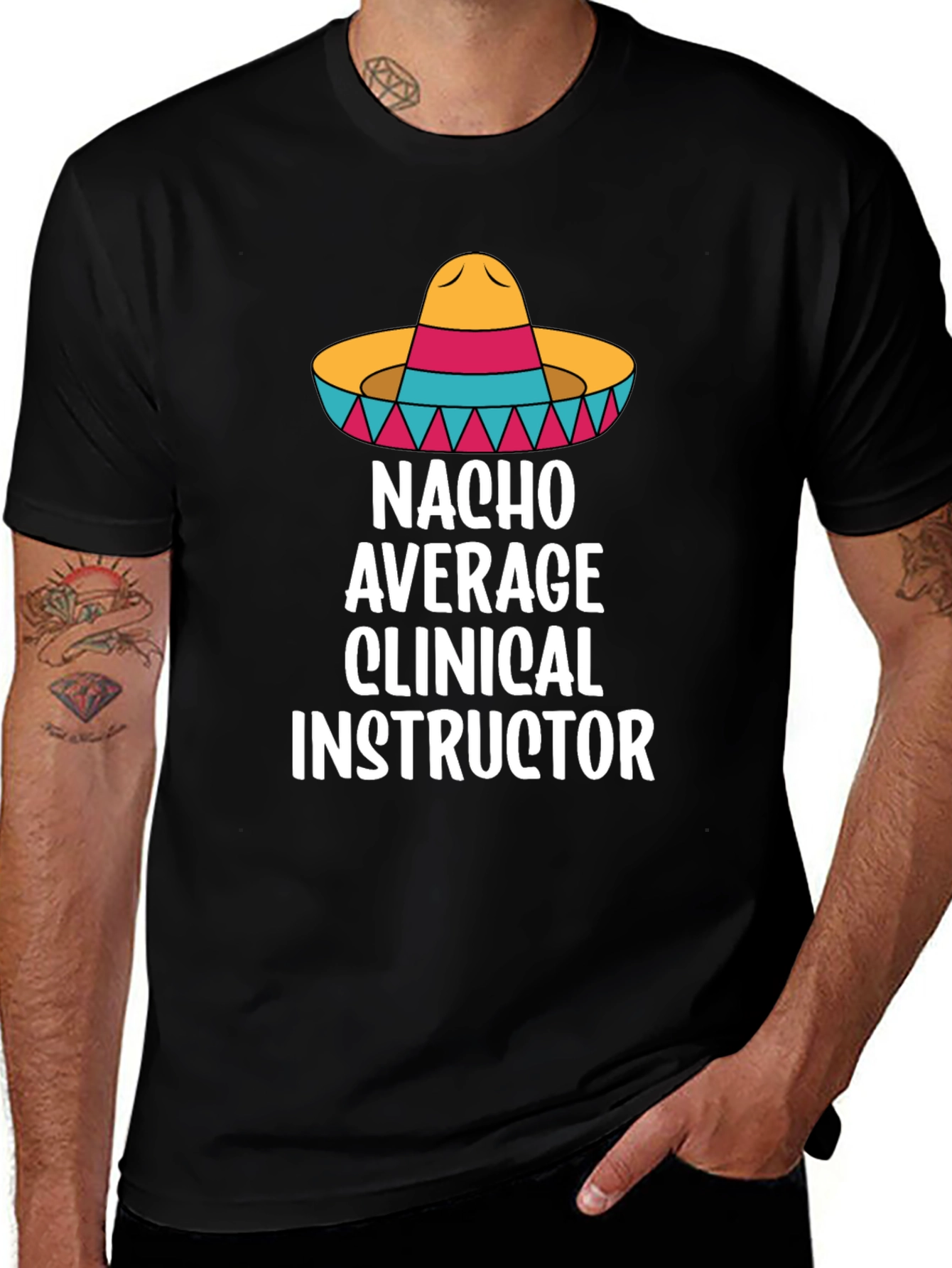 Nacho Average Clinical Instructor T-Shirt