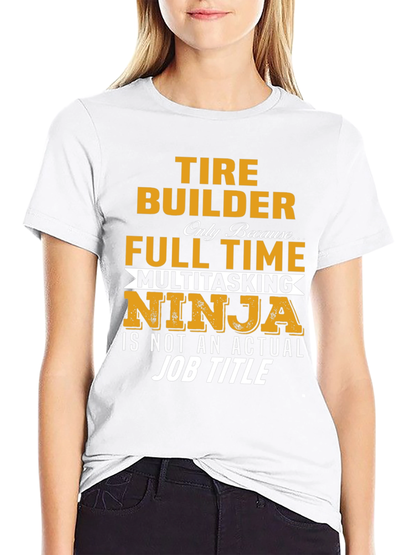 Tire Builder Full Time Ninja T-Shirt