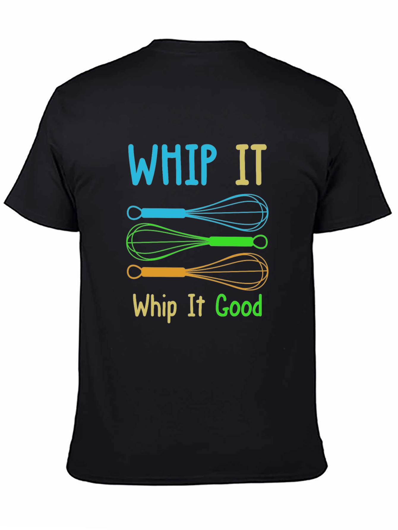 Whip It Good T-Shirt | Funky Kitchen Pun Tee