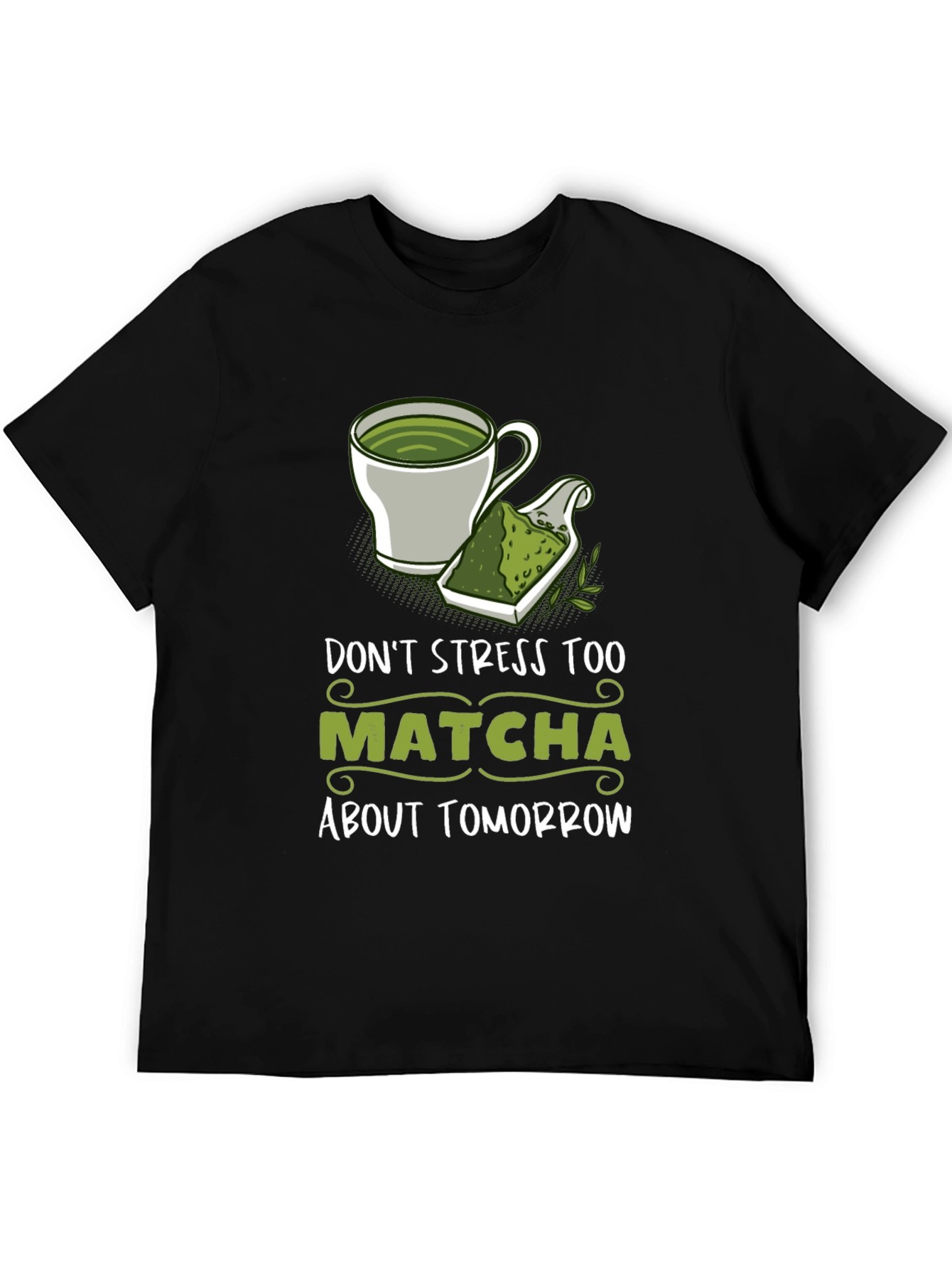 Dont Stress Too Matcha Graphic Tee