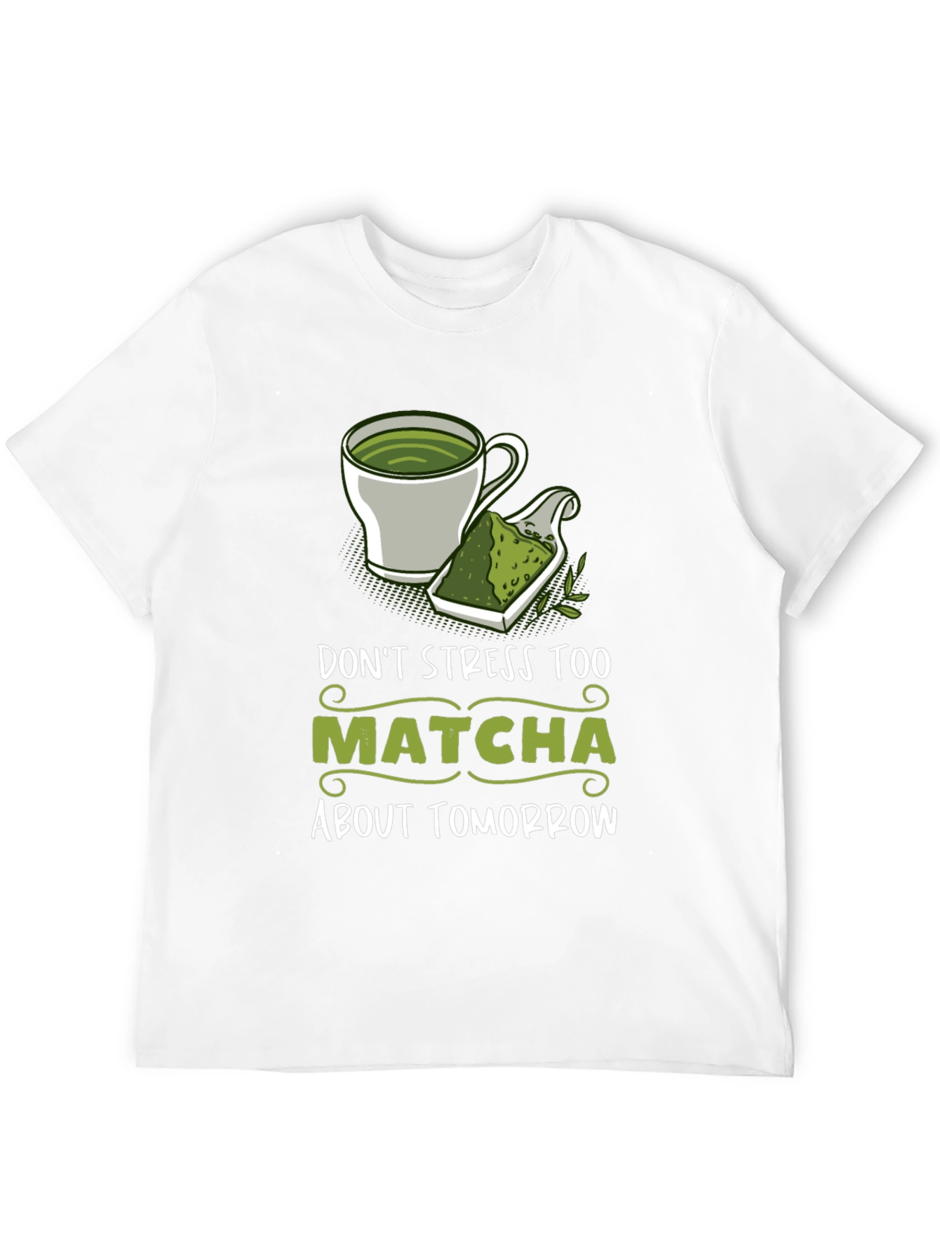 Dont Stress Too Matcha Graphic Tee