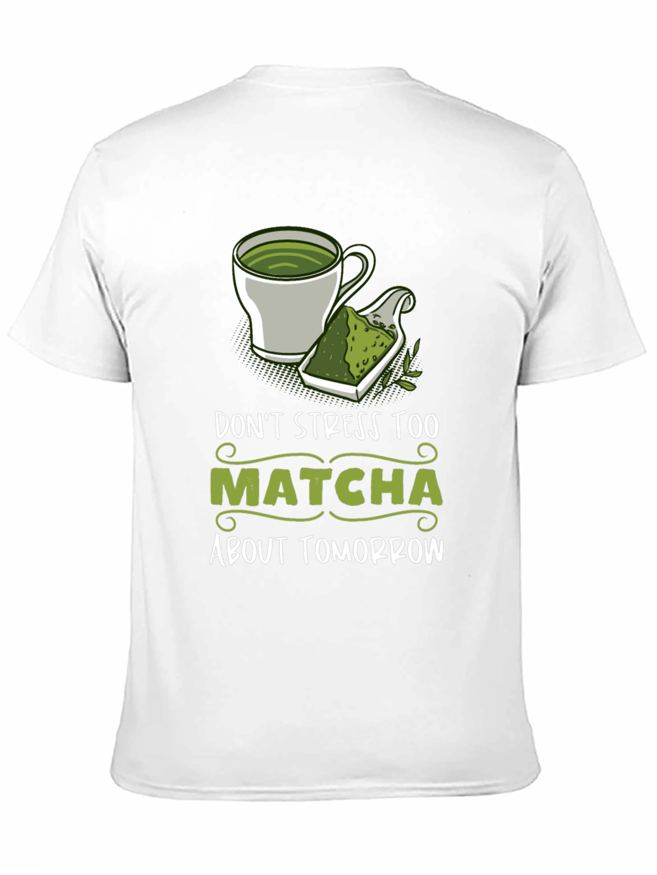 Dont Stress Too Matcha Graphic Tee
