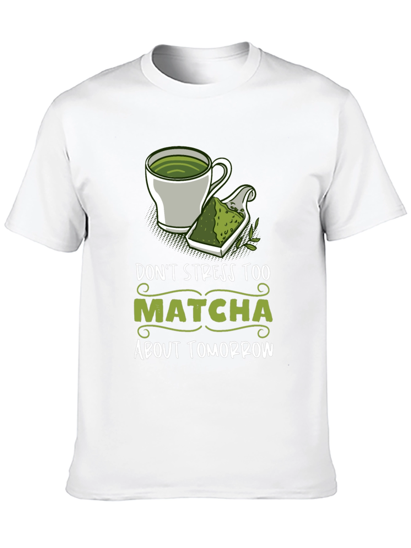 Dont Stress Too Matcha Graphic Tee