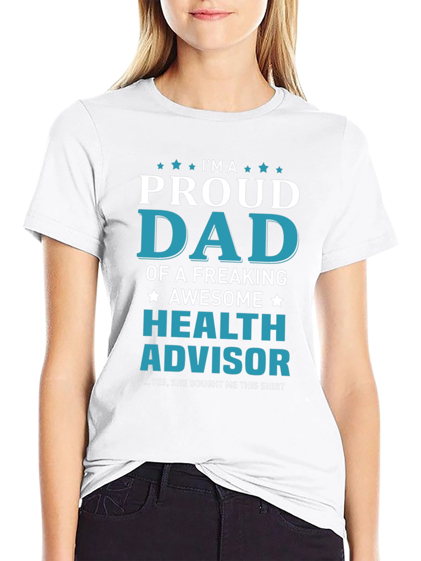 Proud Dad Health Advisor Graphic T-Shirt