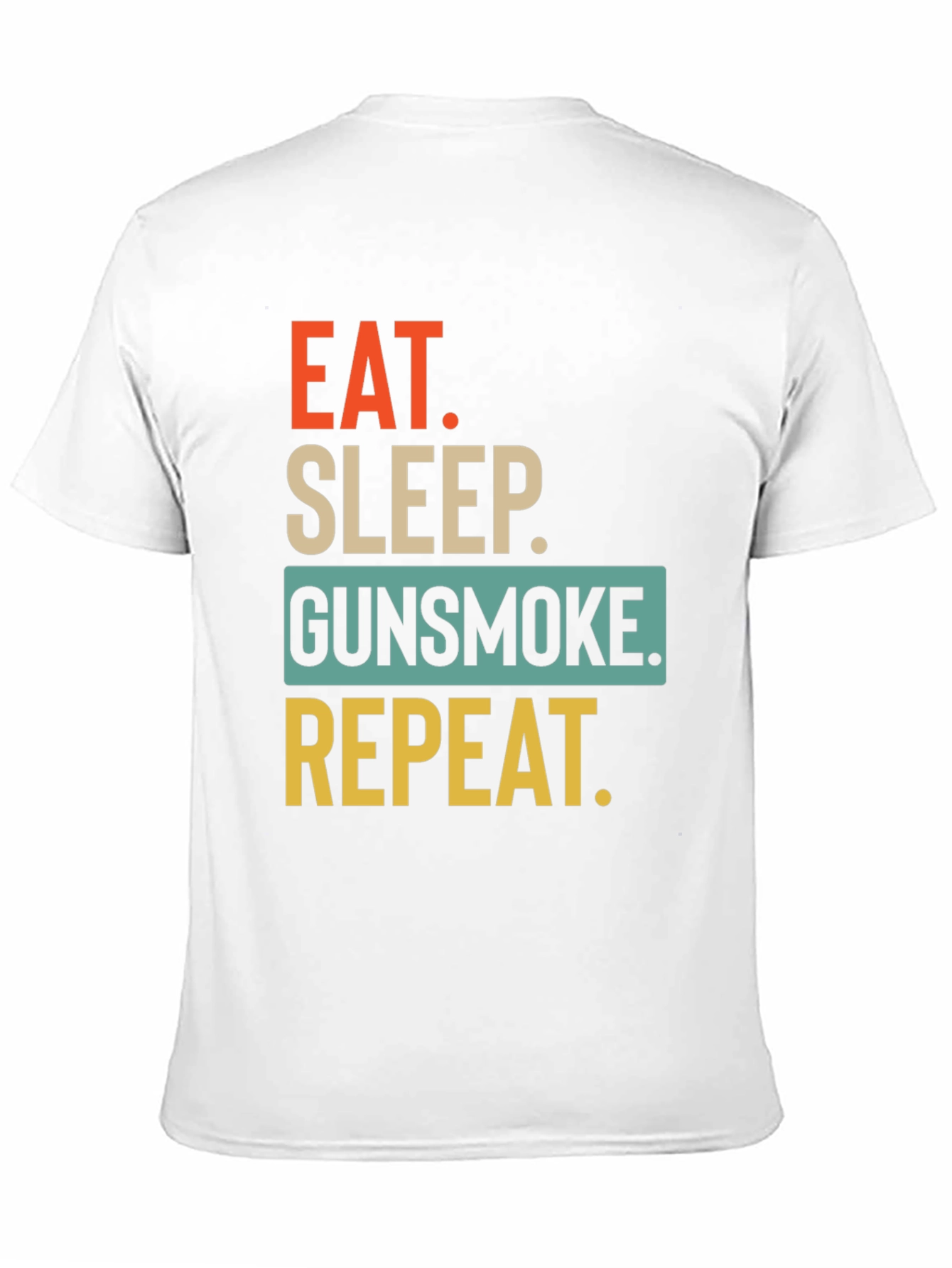 Eat Sleep Gunsmoke Repeat T-Shirt Black