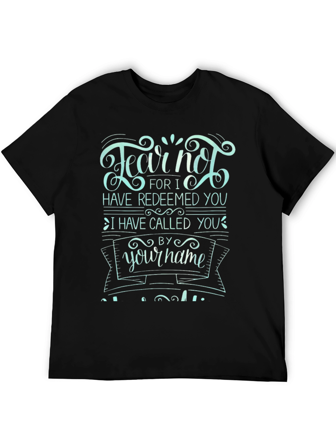 Fear Not Graphic Tee - Black Cotton T-Shirt