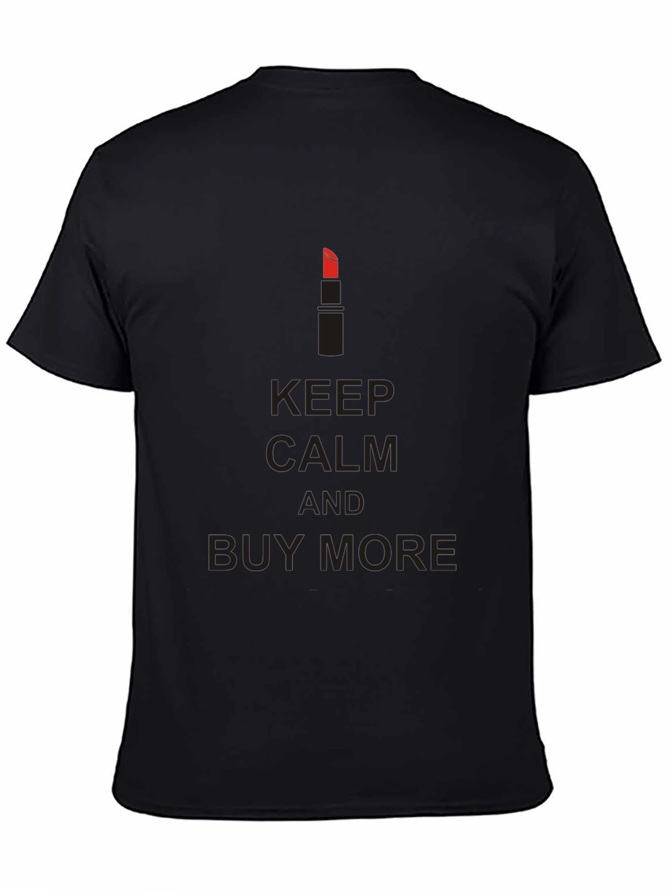 Keep Calm and Buy More Black T-Shirt