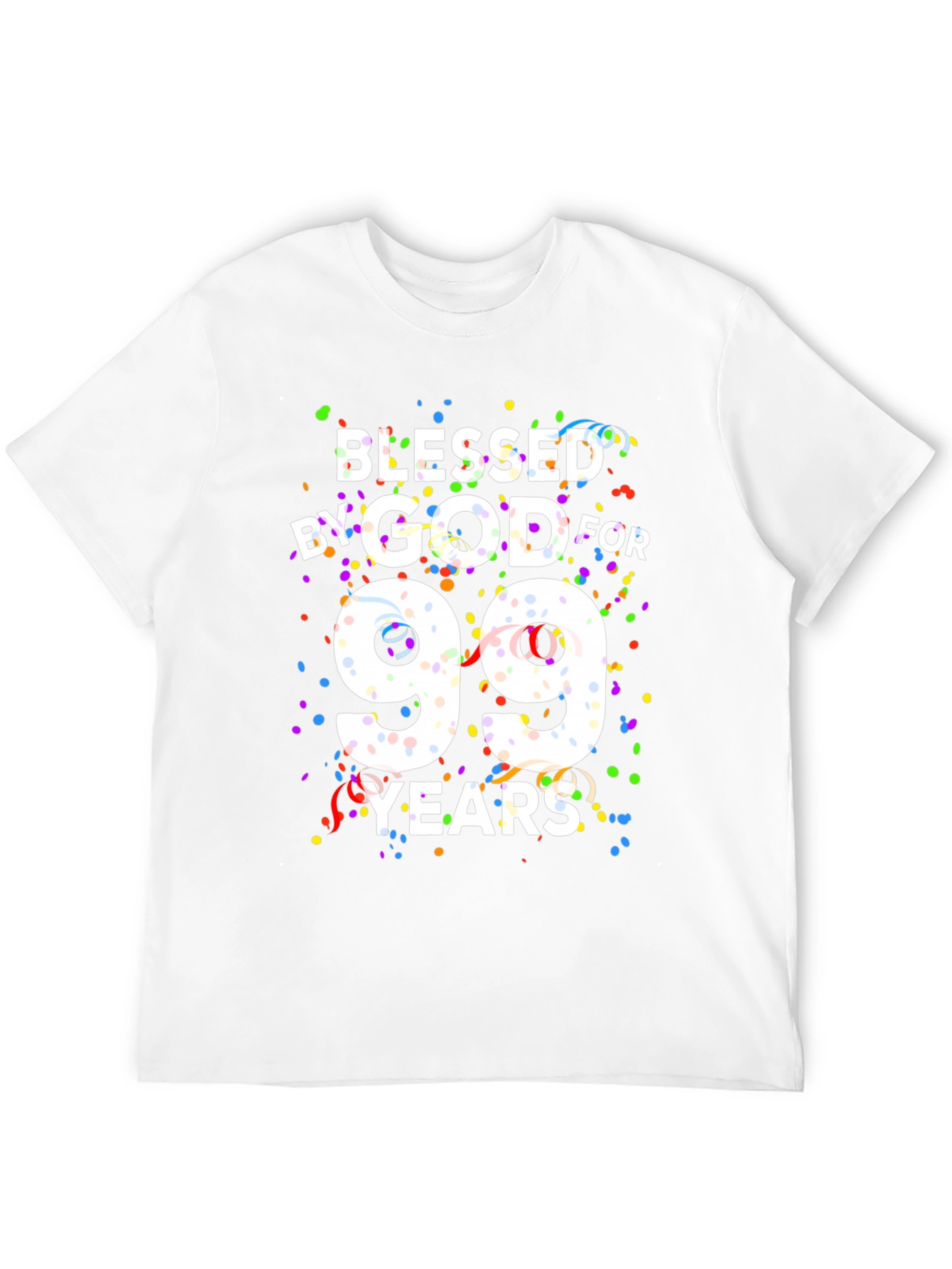 Blessed By God For 99 Years Black T-Shirt