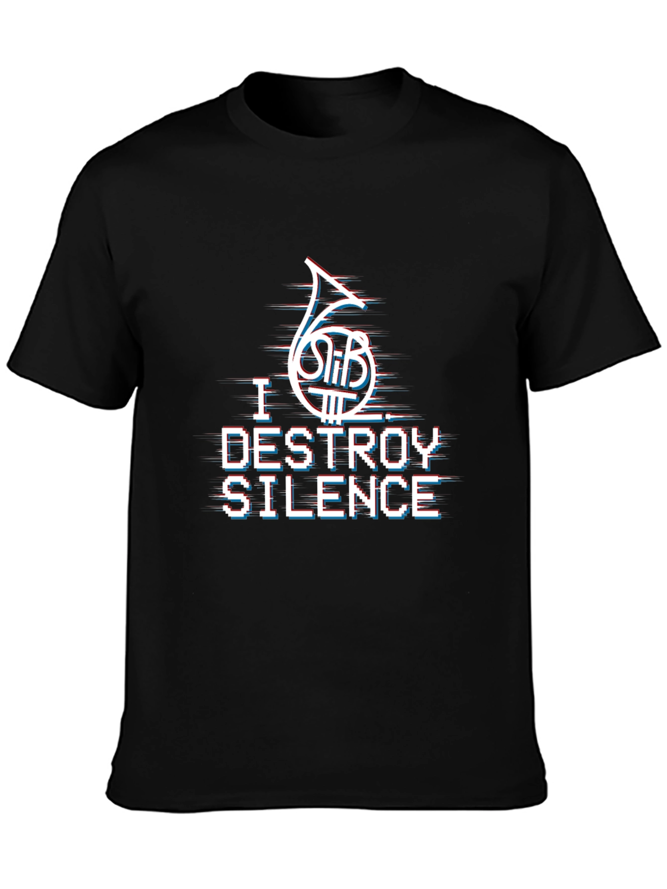 I Destroy Silence French Horn T-Shirt