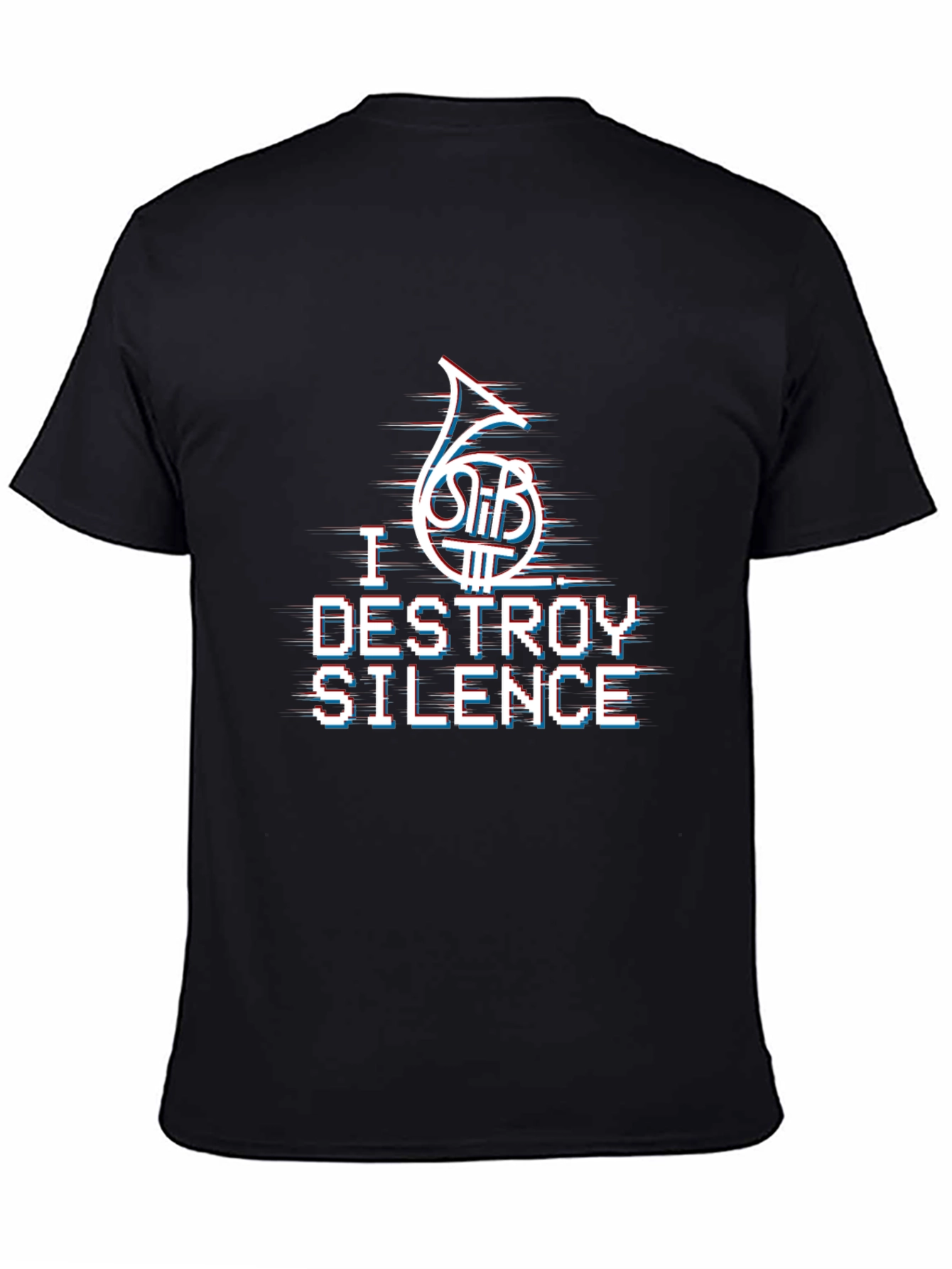 I Destroy Silence French Horn T-Shirt