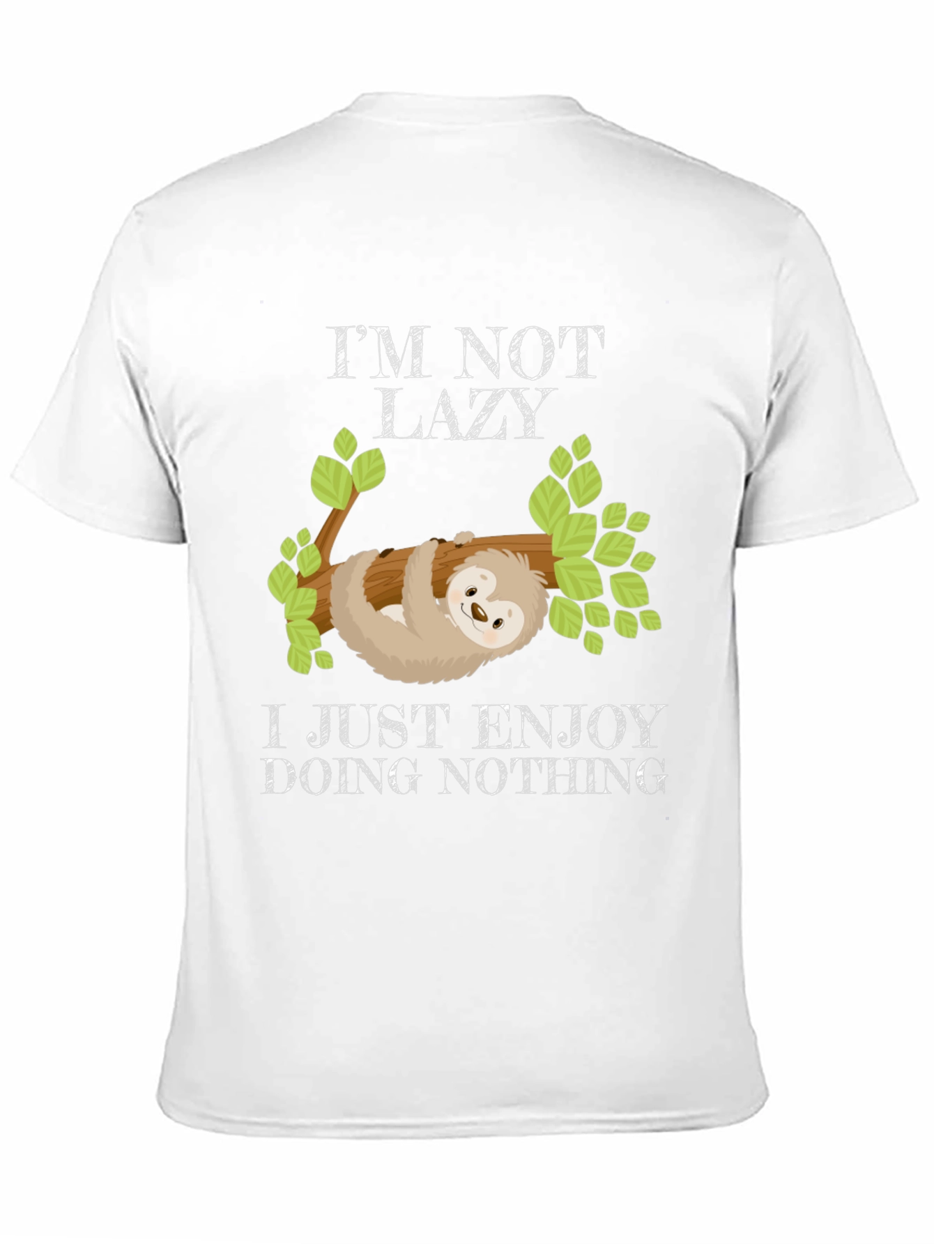 Im Not Lazy Sloth Graphic Tee