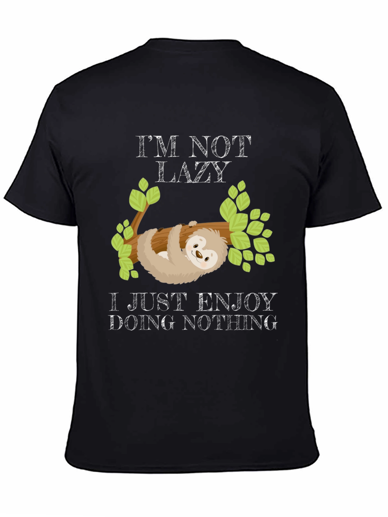 Im Not Lazy Sloth Graphic Tee