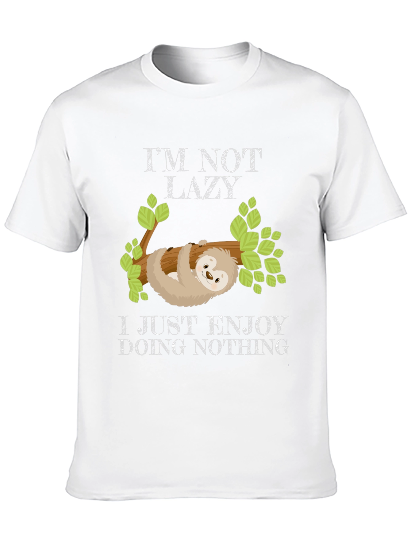 Im Not Lazy Sloth Graphic Tee