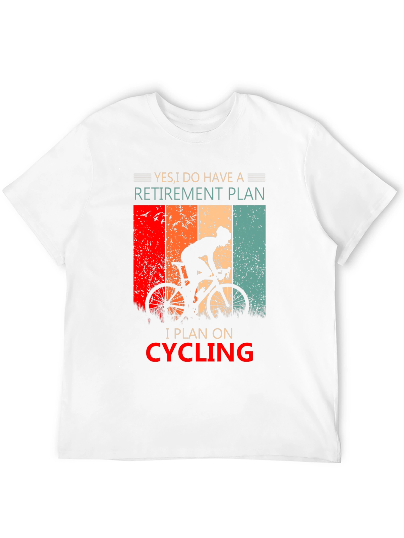 Cycling Retirement Plan Graphic T-Shirt