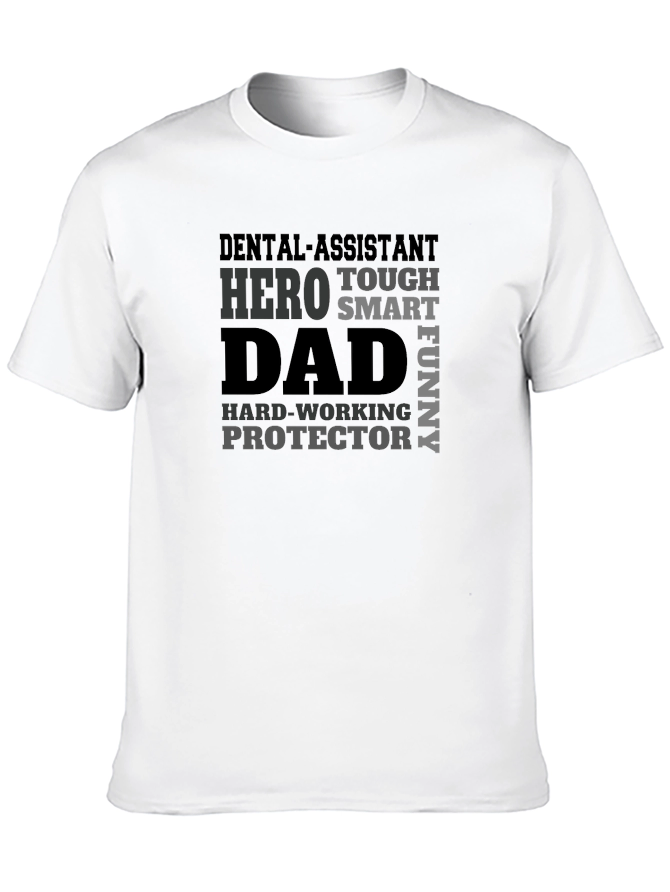 Dental Assistant Dad T-Shirt - Hero Protector Design